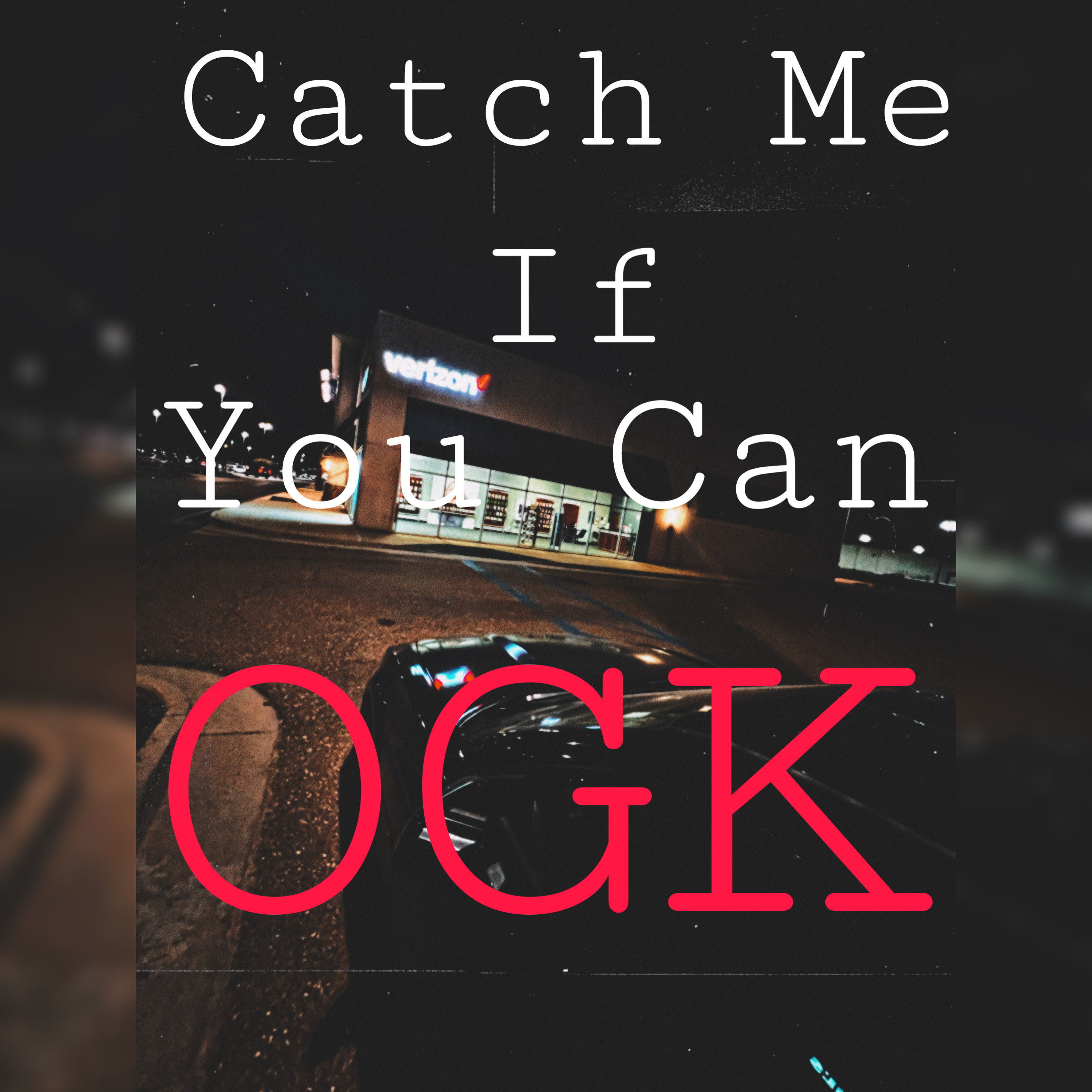 Catch Me If You Can by OGK cover art
