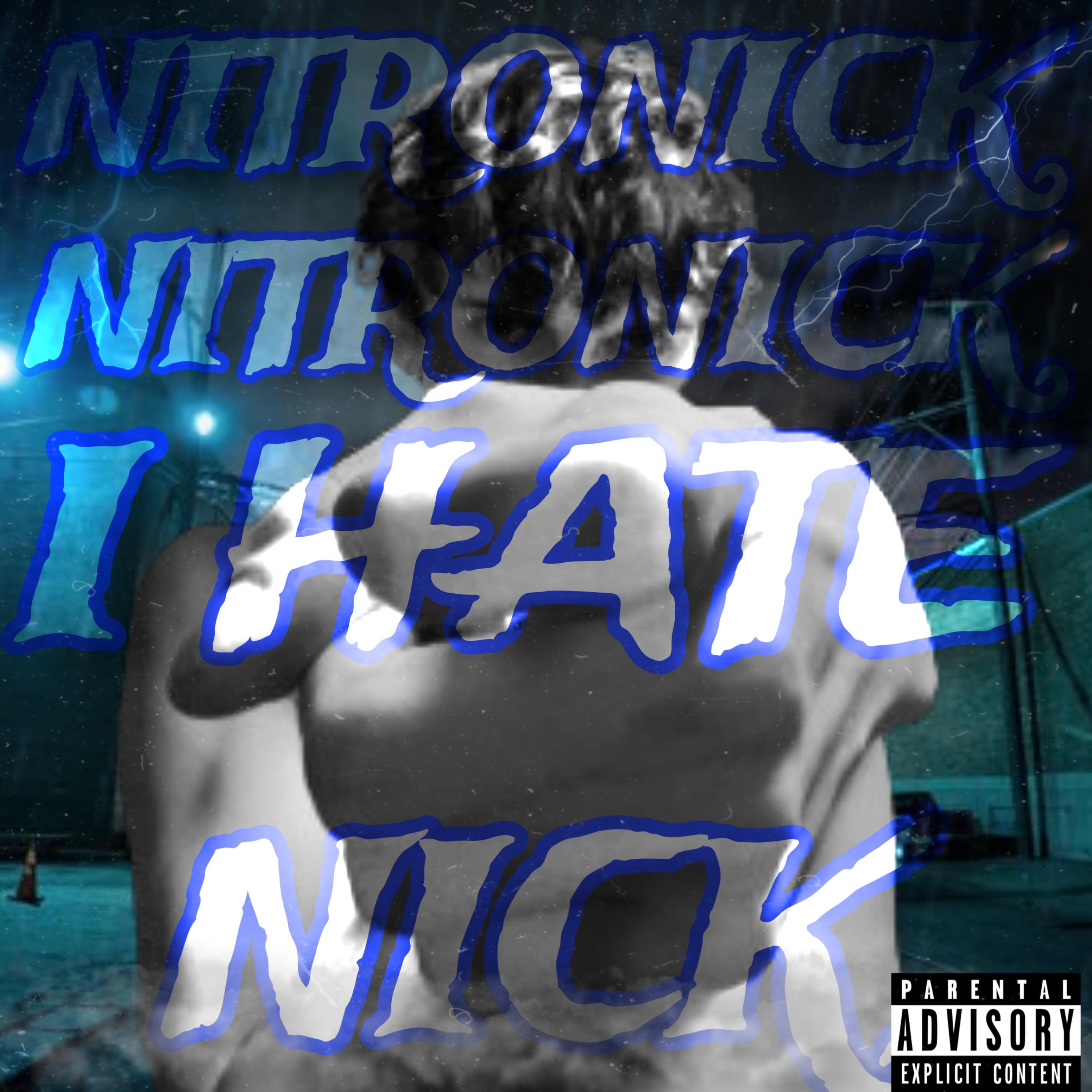 I Hate Nick artwork
