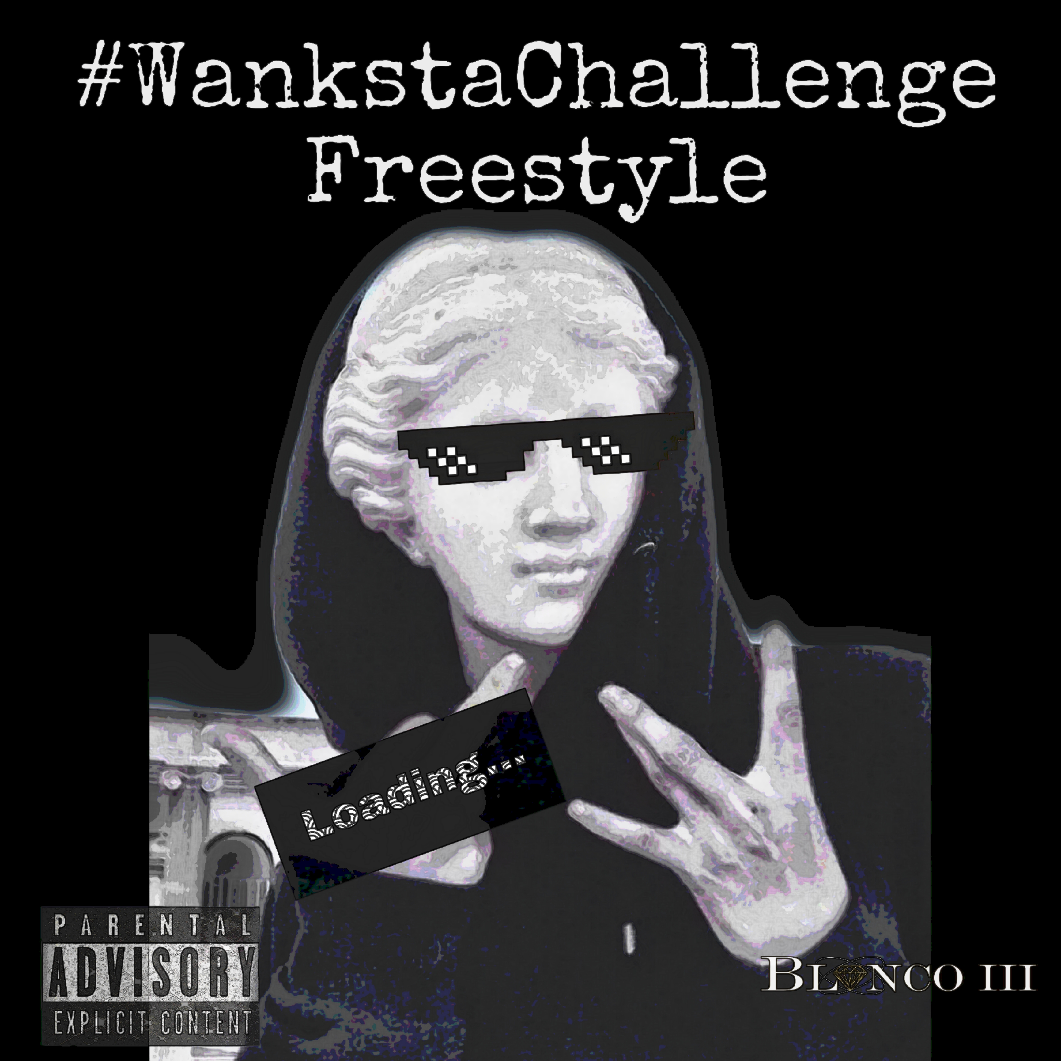 Wanksta Challenge Freestyle artwork