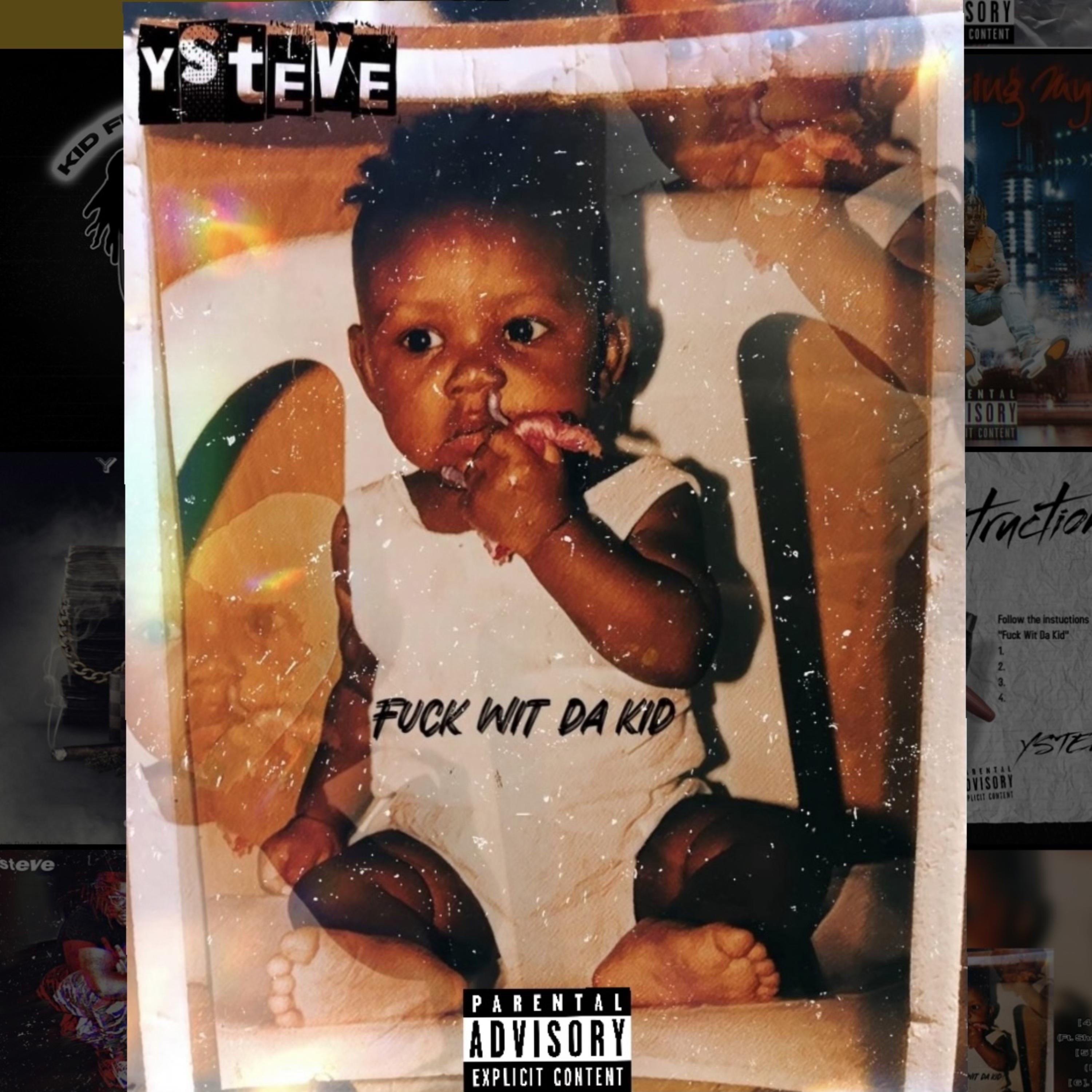 Fuck Wit Da Kid artwork