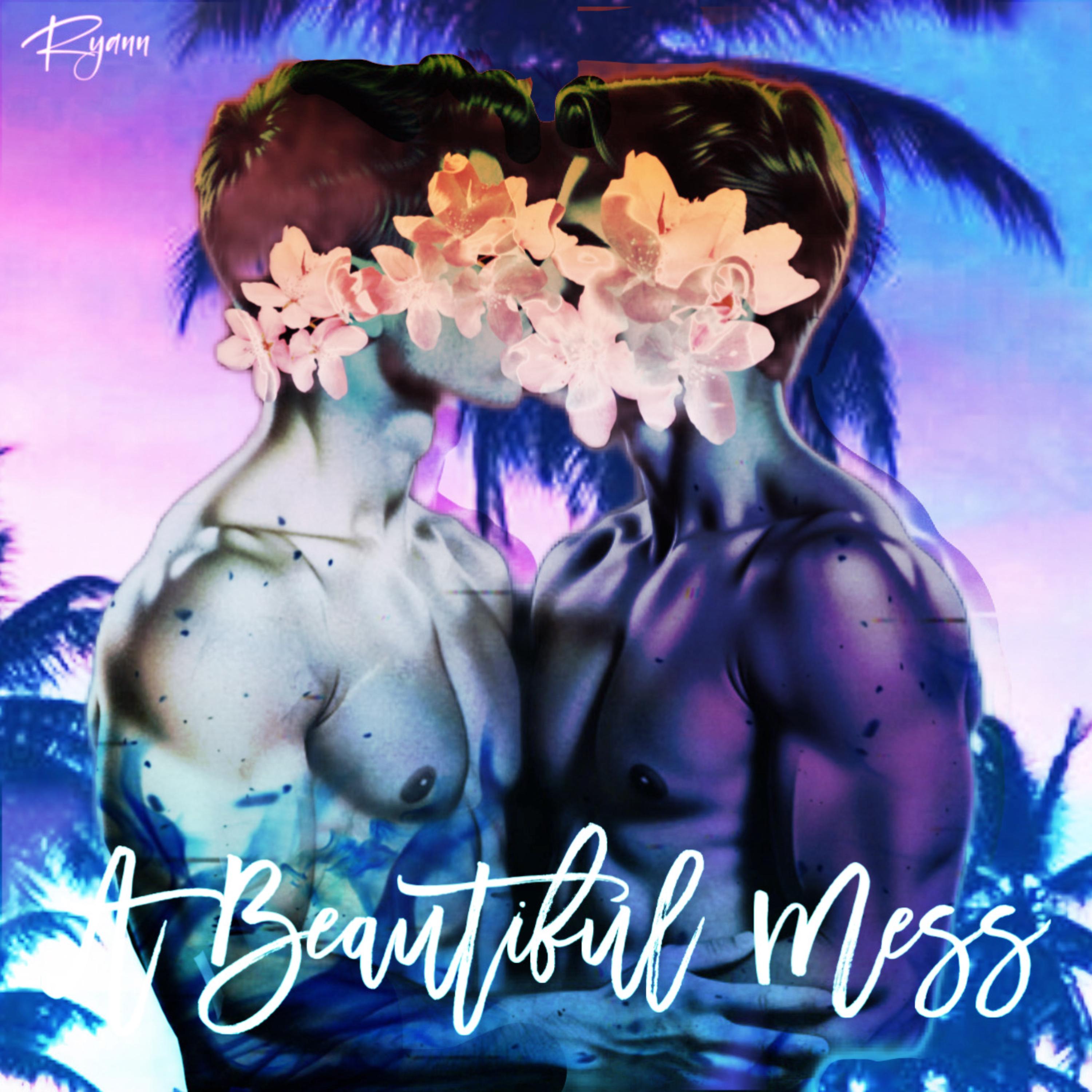 A Beautiful Mess by Ryann cover art