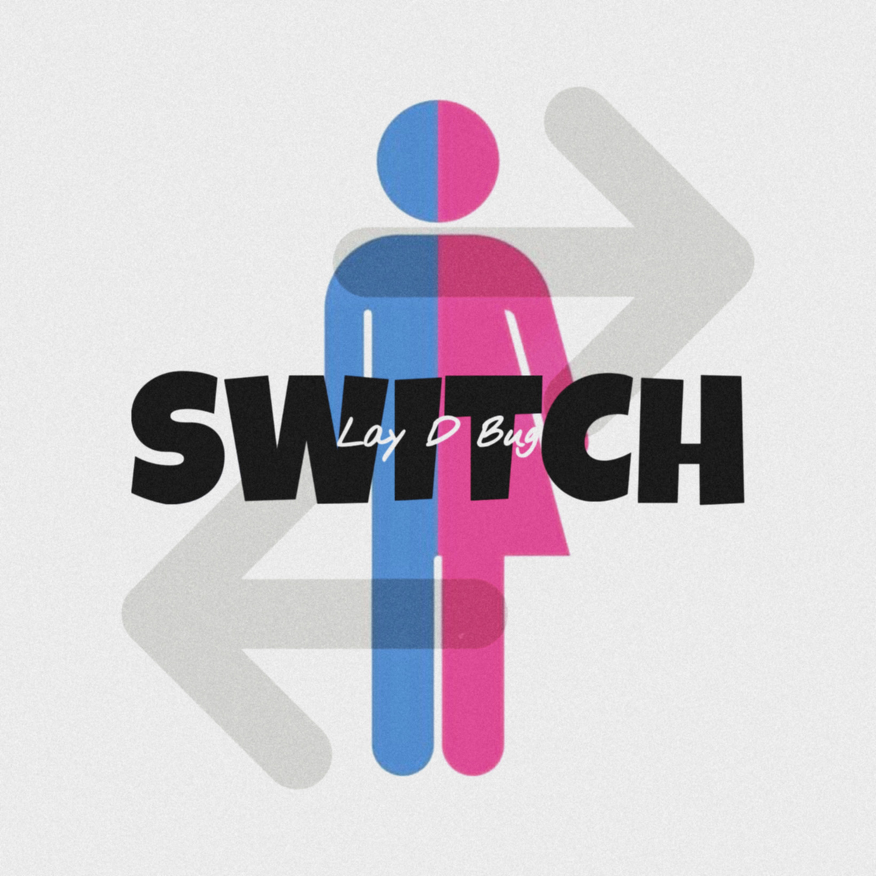 Switch by Lay D Bug cover art