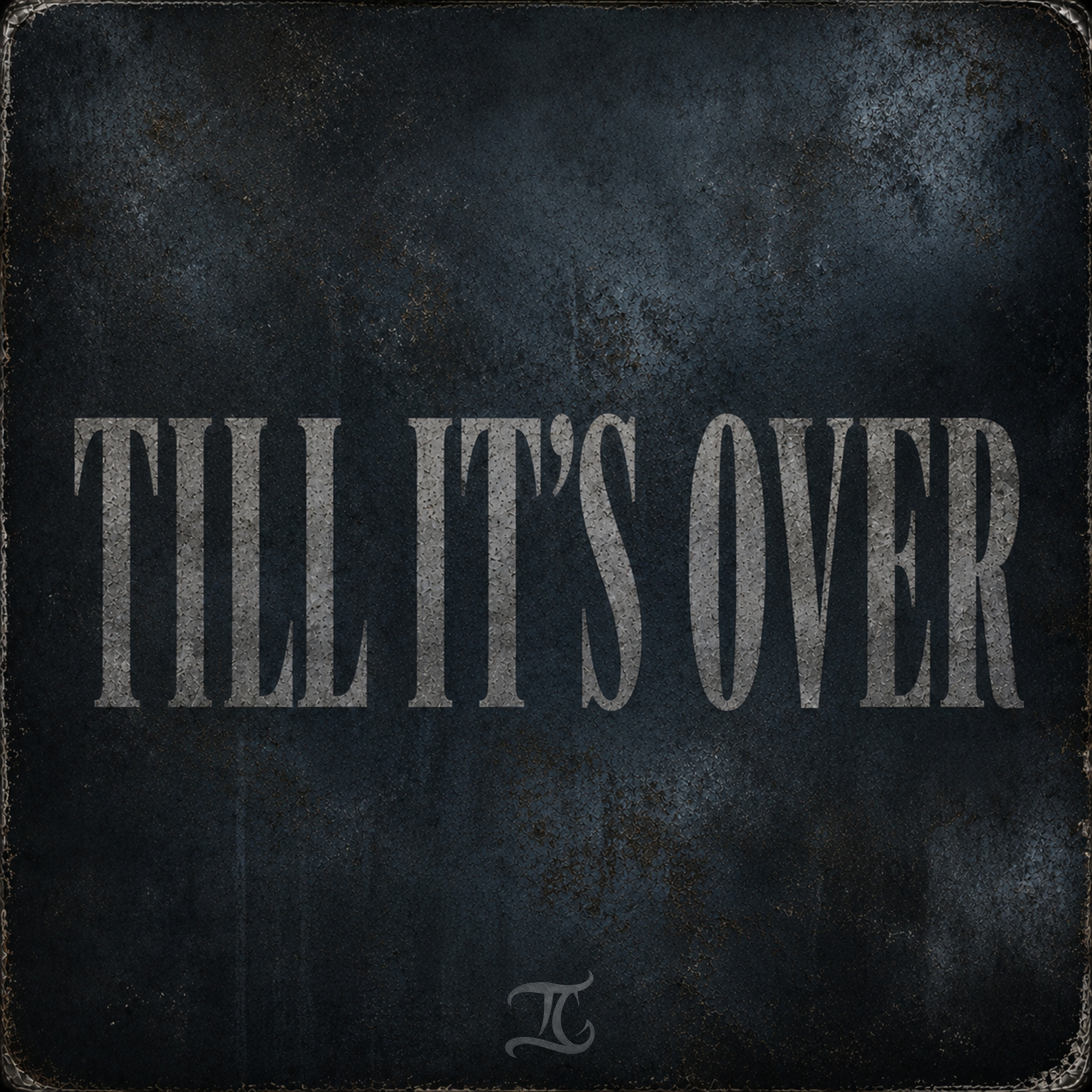 TILL IT'S OVER by Tyler Gifted cover art