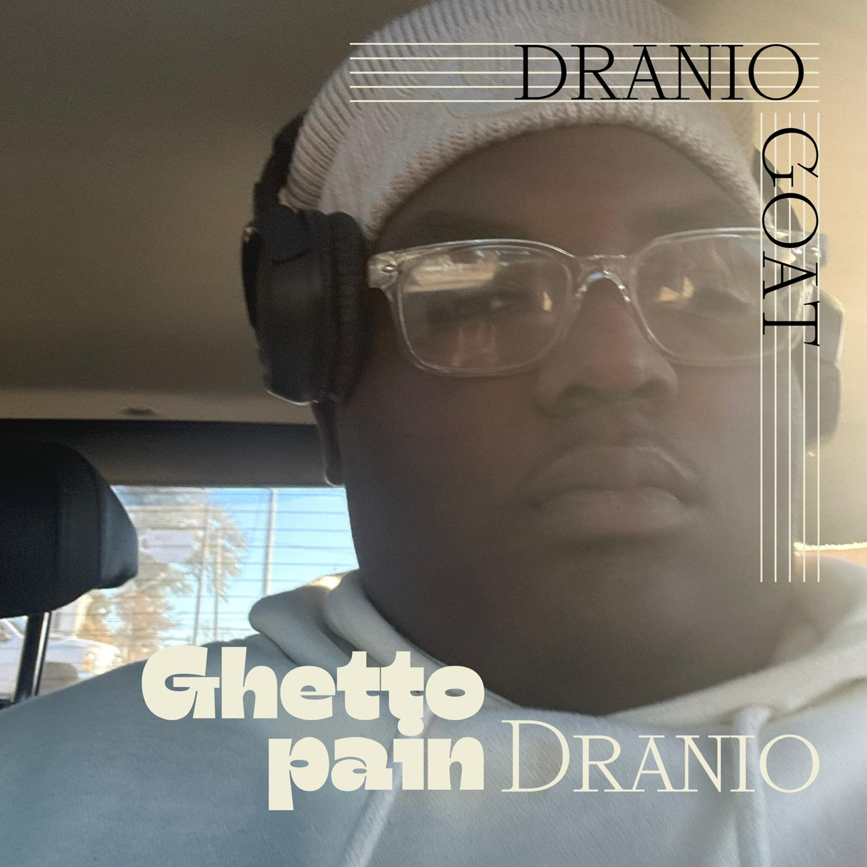 Ghetto Pain by Dranio cover art