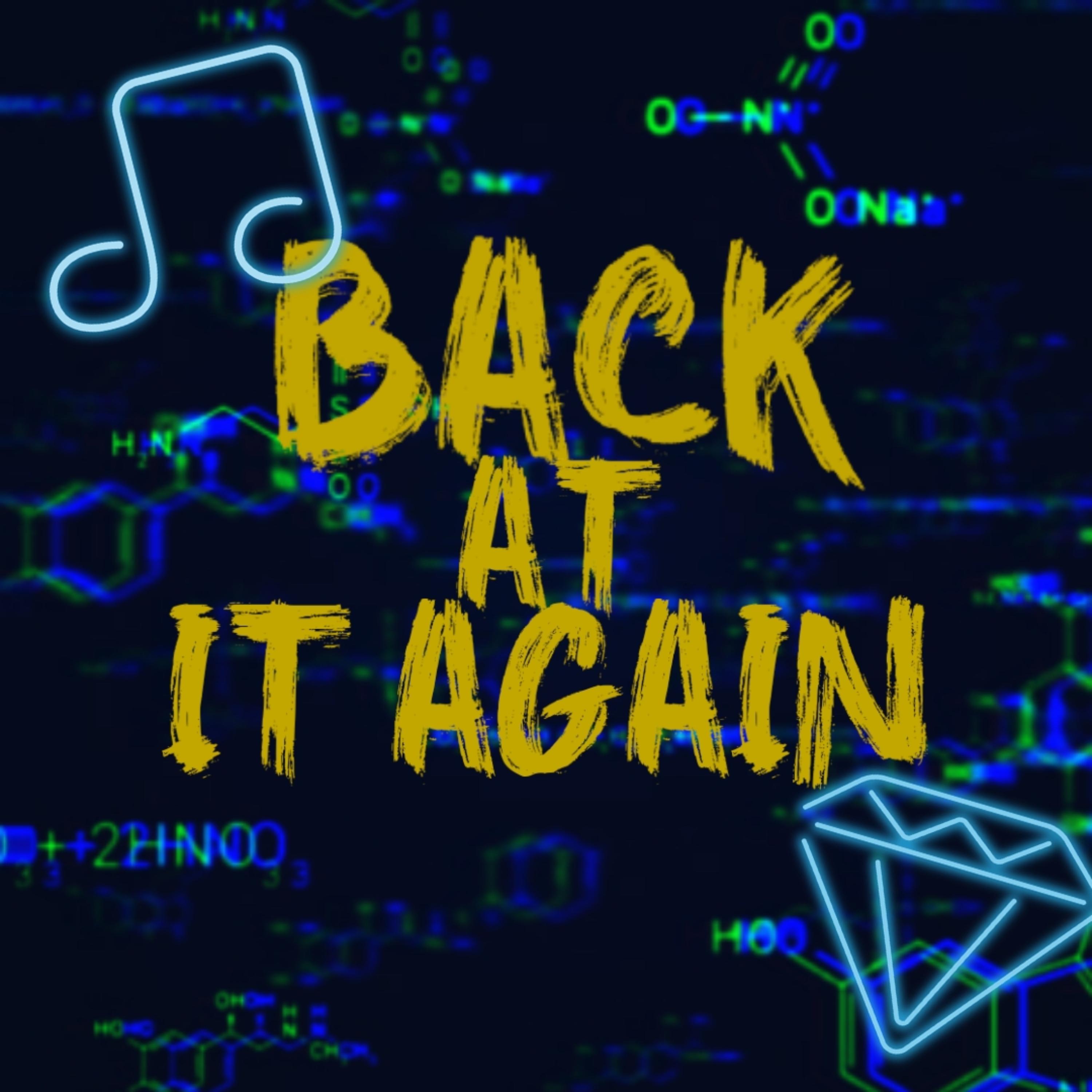  BACK AT IT AGAIN artwork