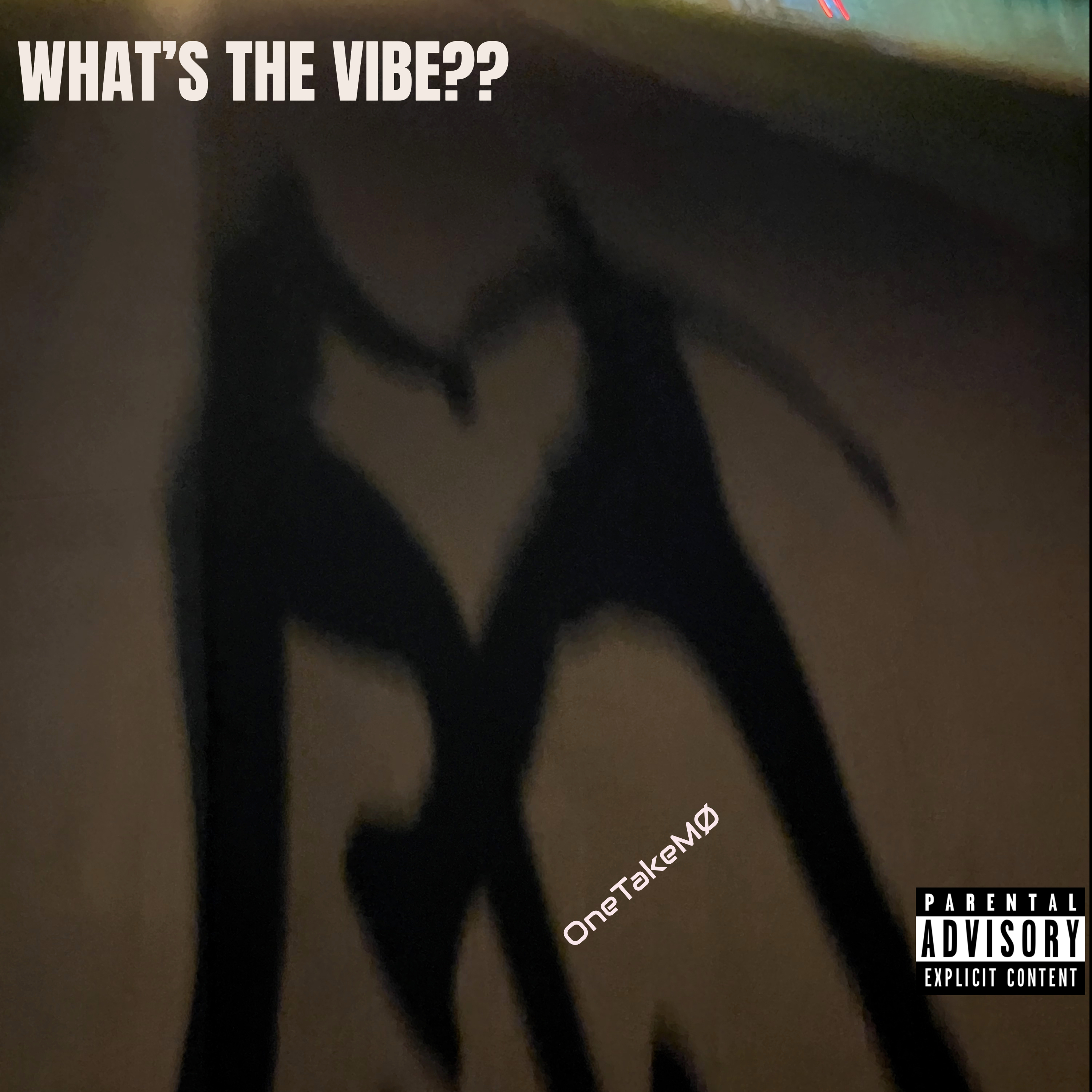 WHAT'S THE VIBE?? by OneTakeMØ cover art