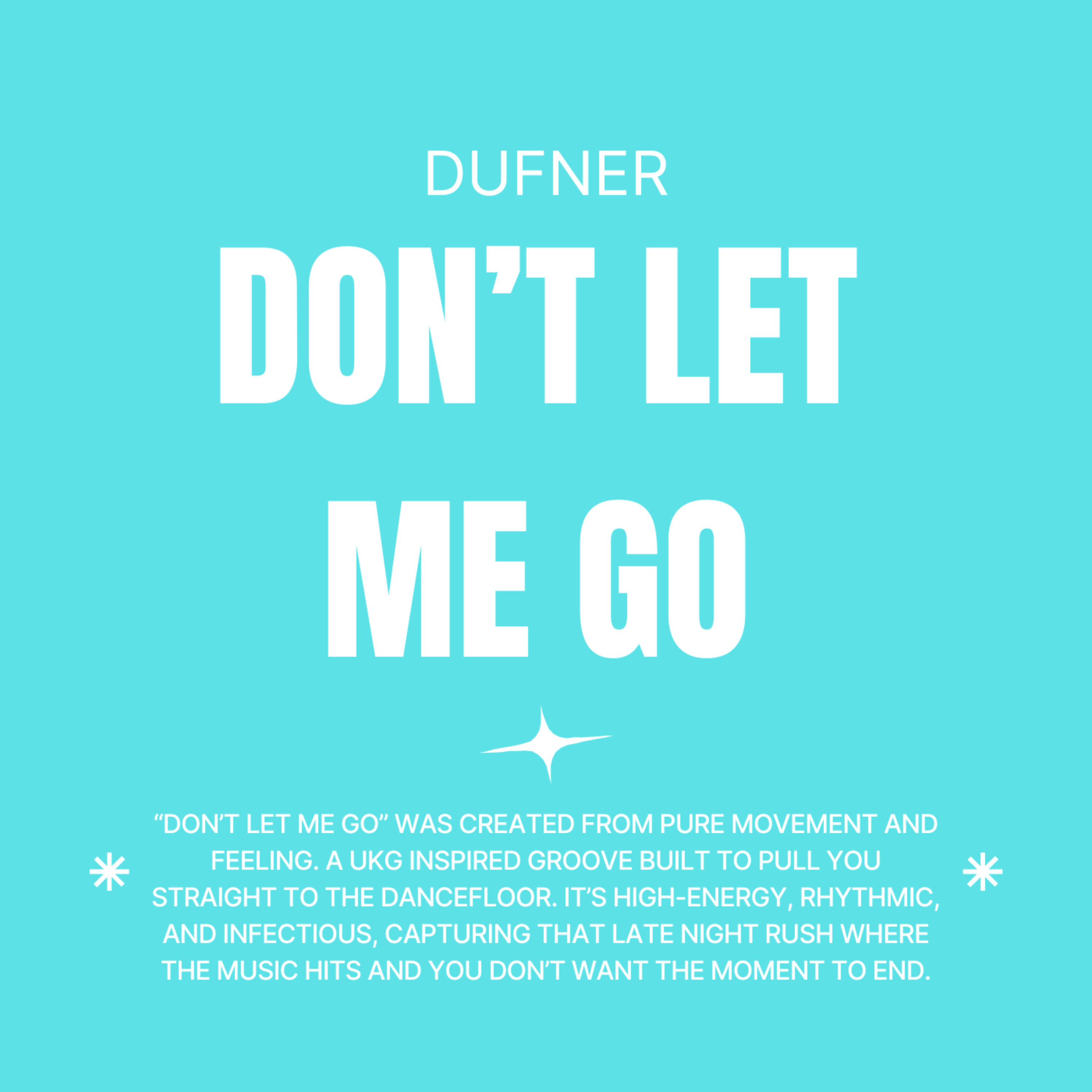 Don't Let Me Go artwork