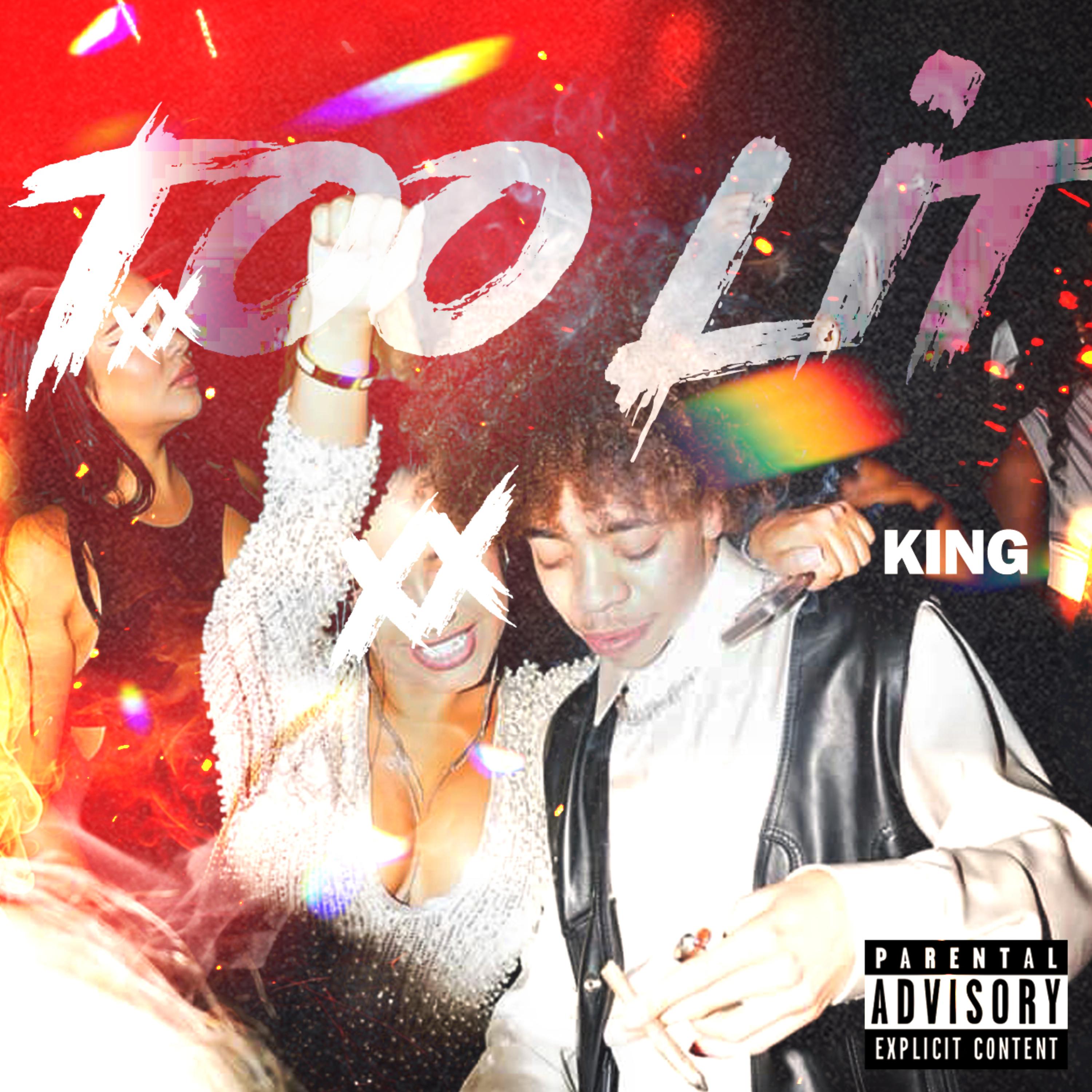 Too Lit artwork
