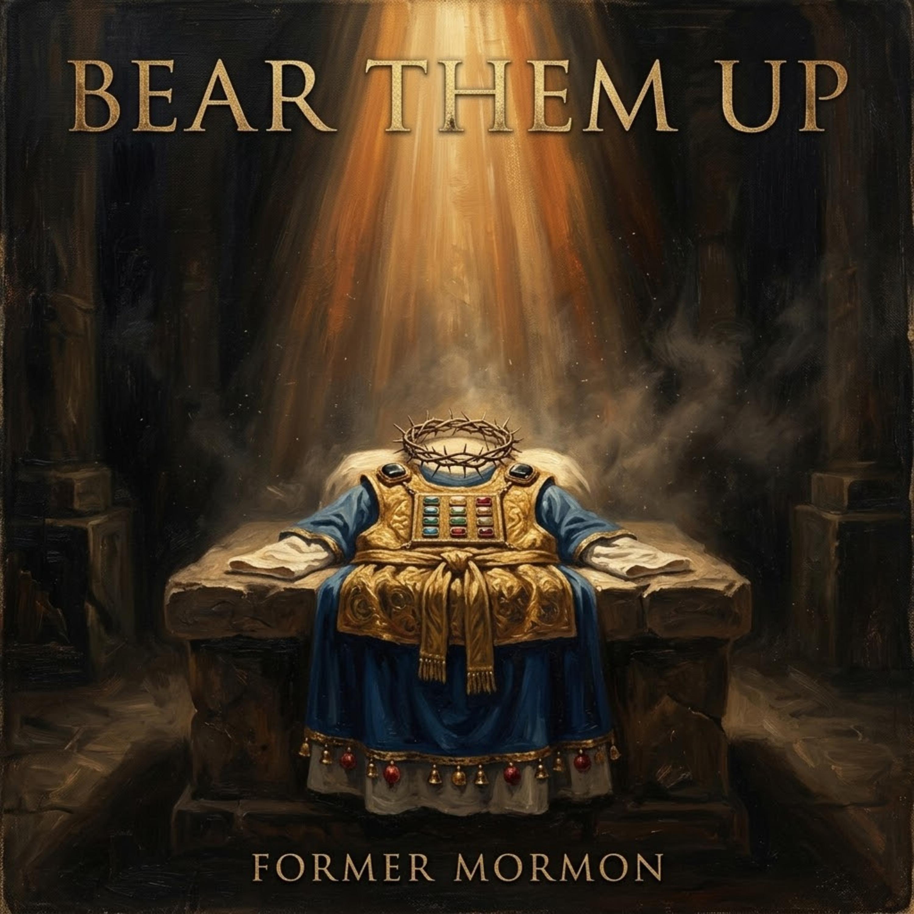 Bear Them Up by Former Mormon - Living For Christ cover art