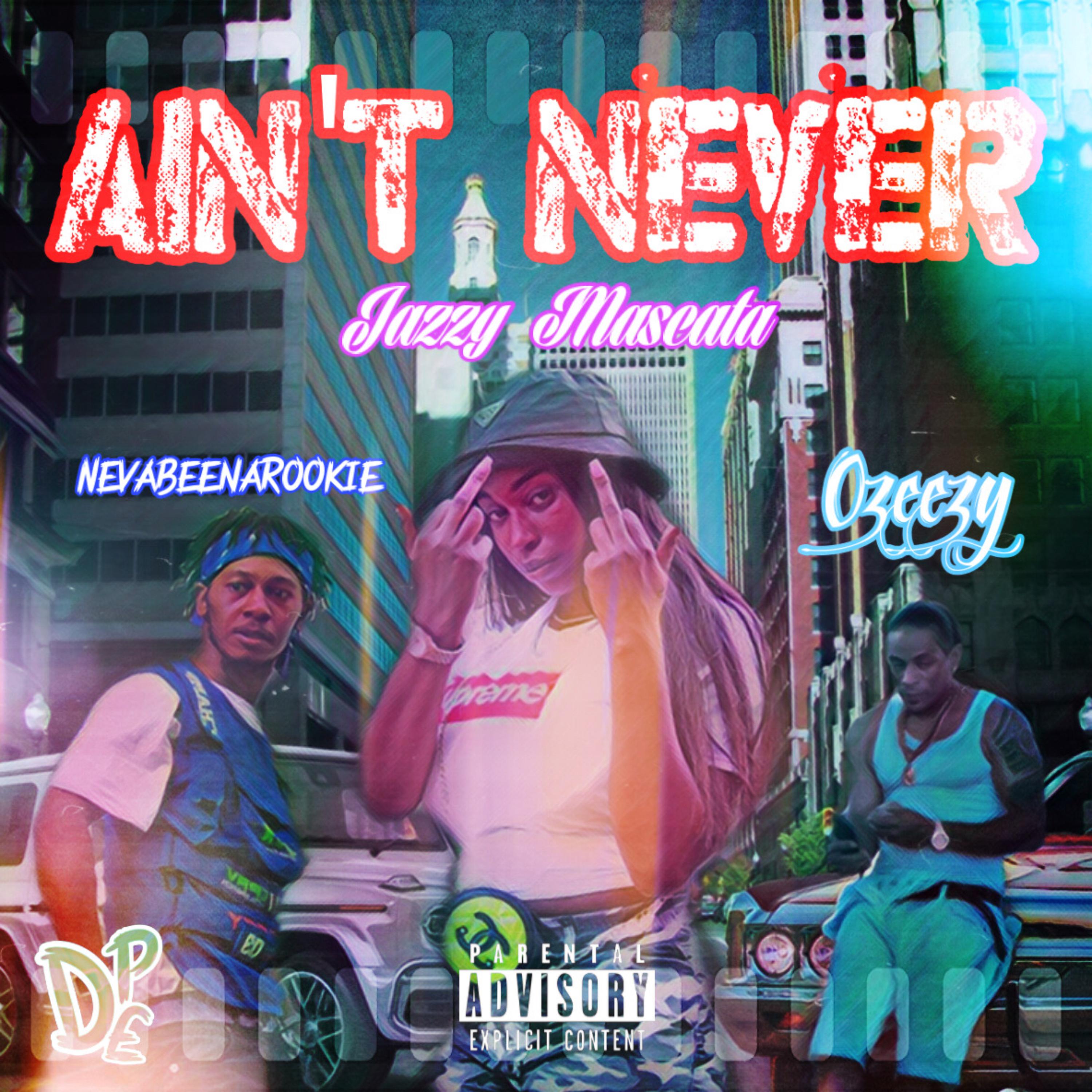Aint Never artwork