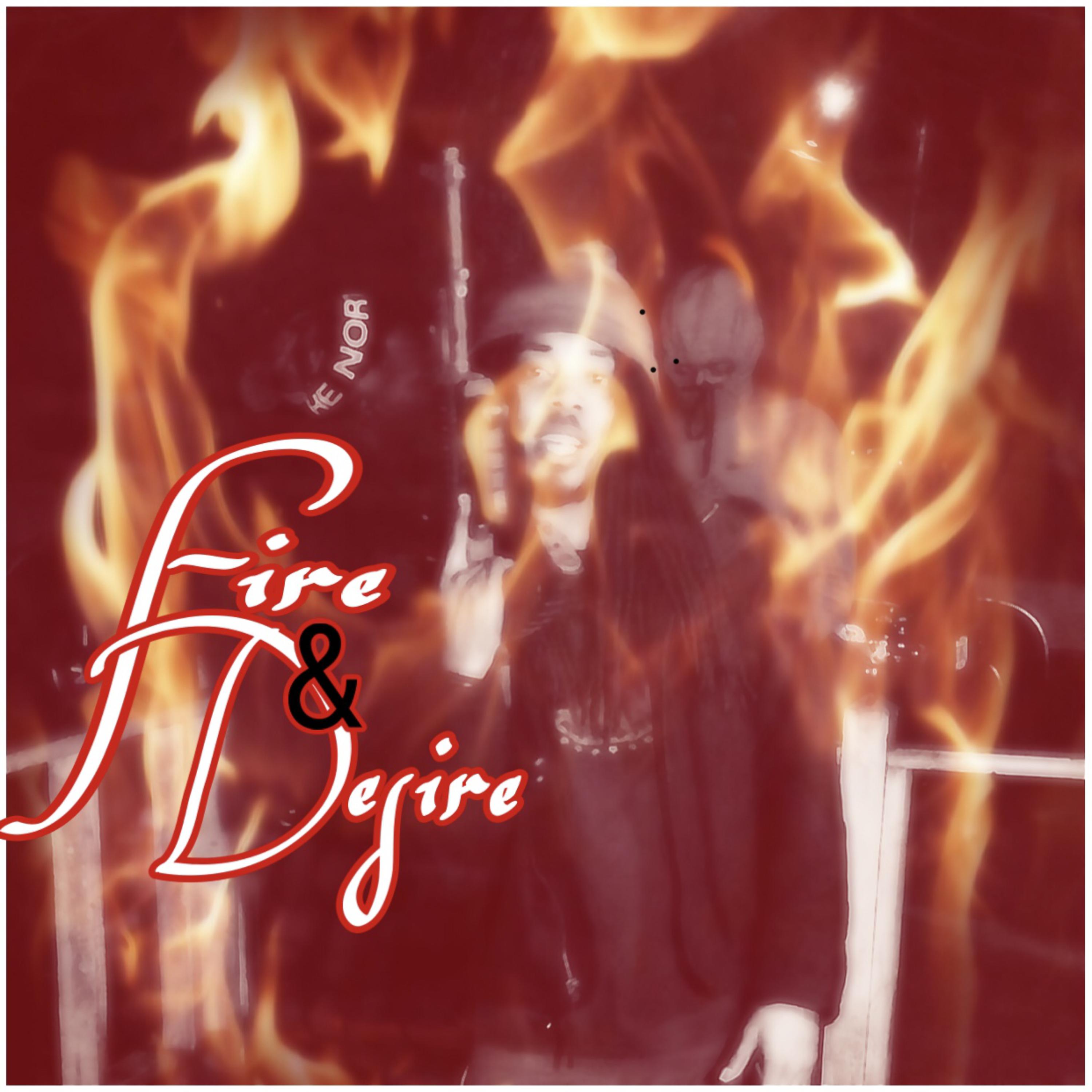 Fire & Desire artwork