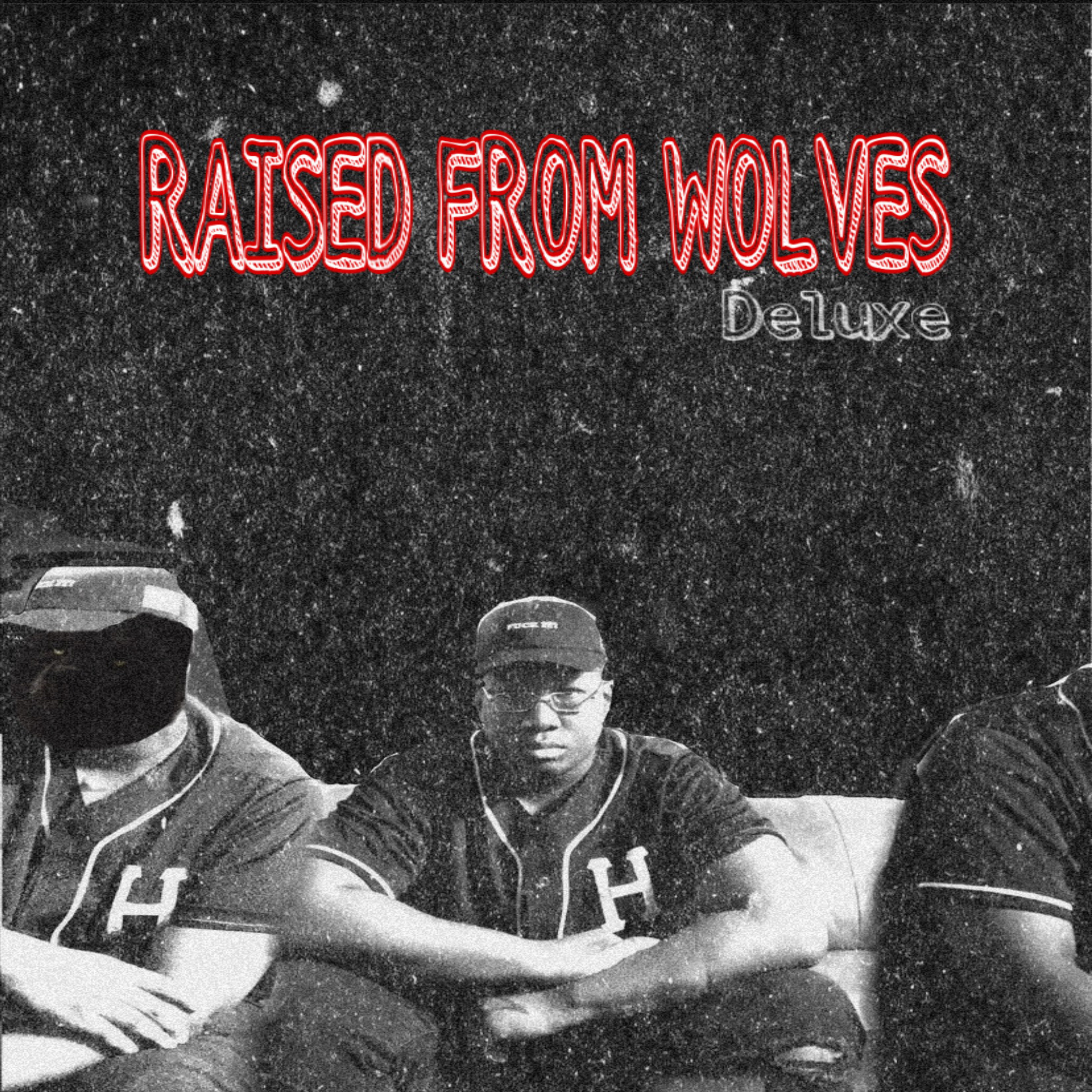 RAISED FROM WOLVES (Deluxe) artwork