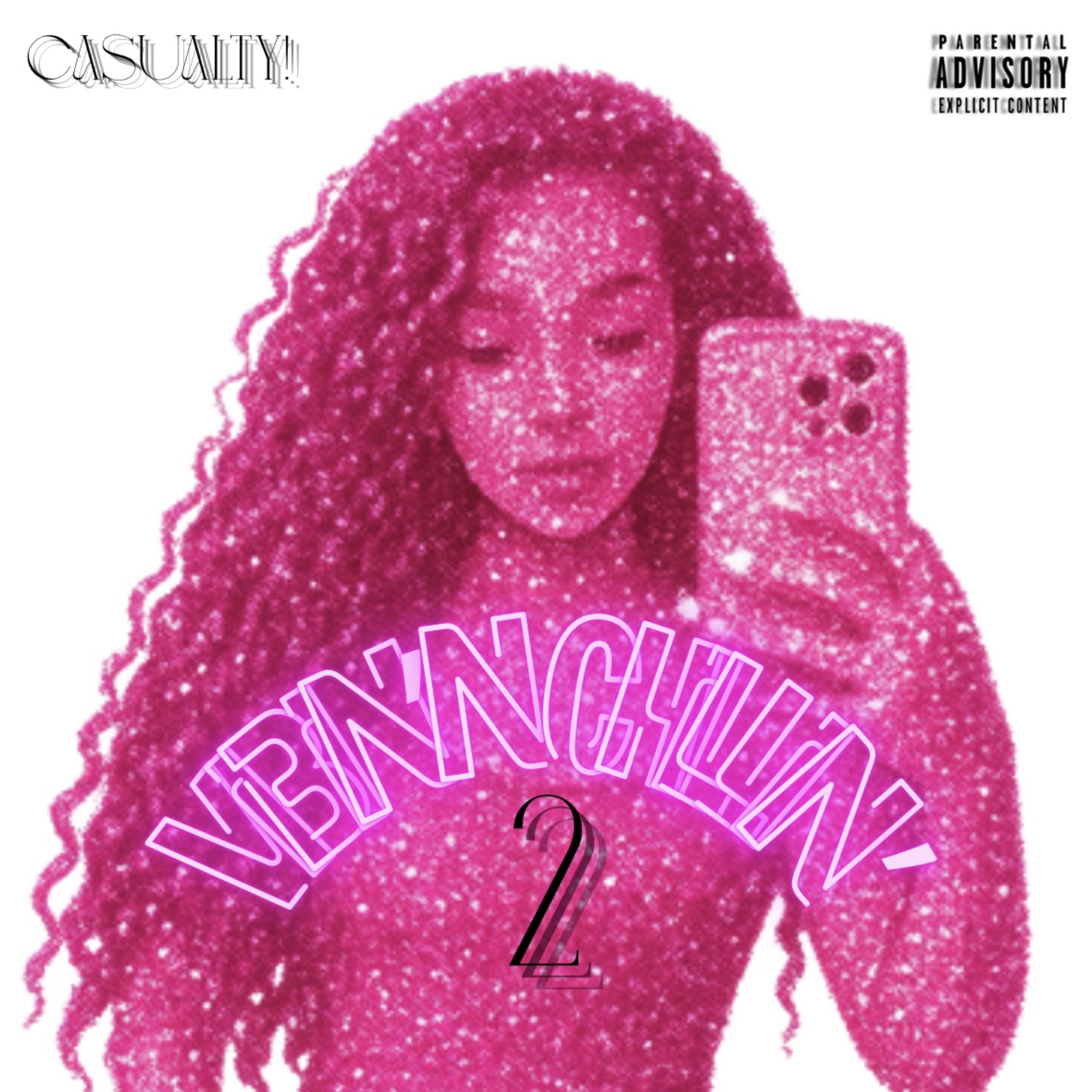 VIBIN' N CHILLIN' 2 by Casualty! cover art