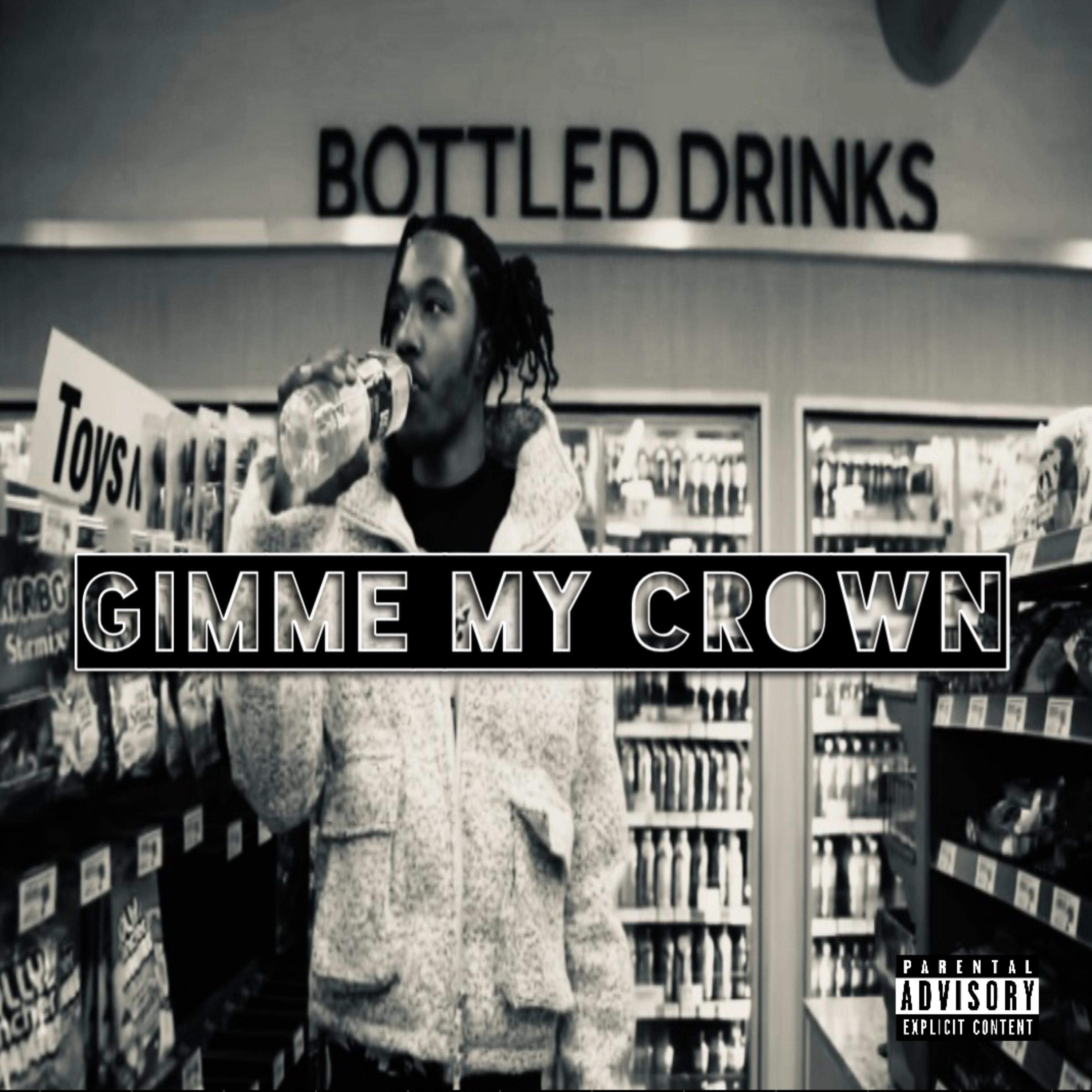 Gimme My Crown artwork
