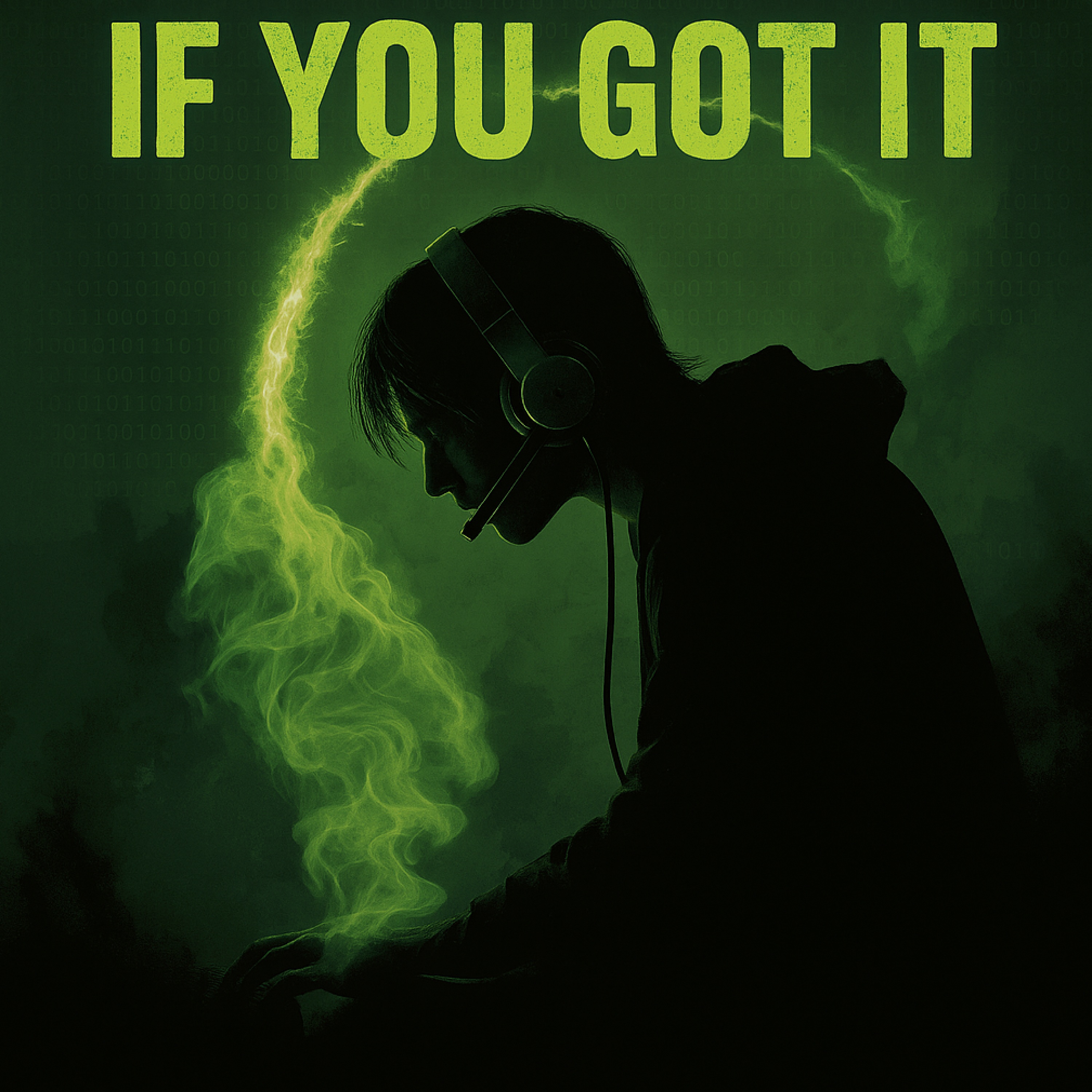 IF YOU GOT IT artwork