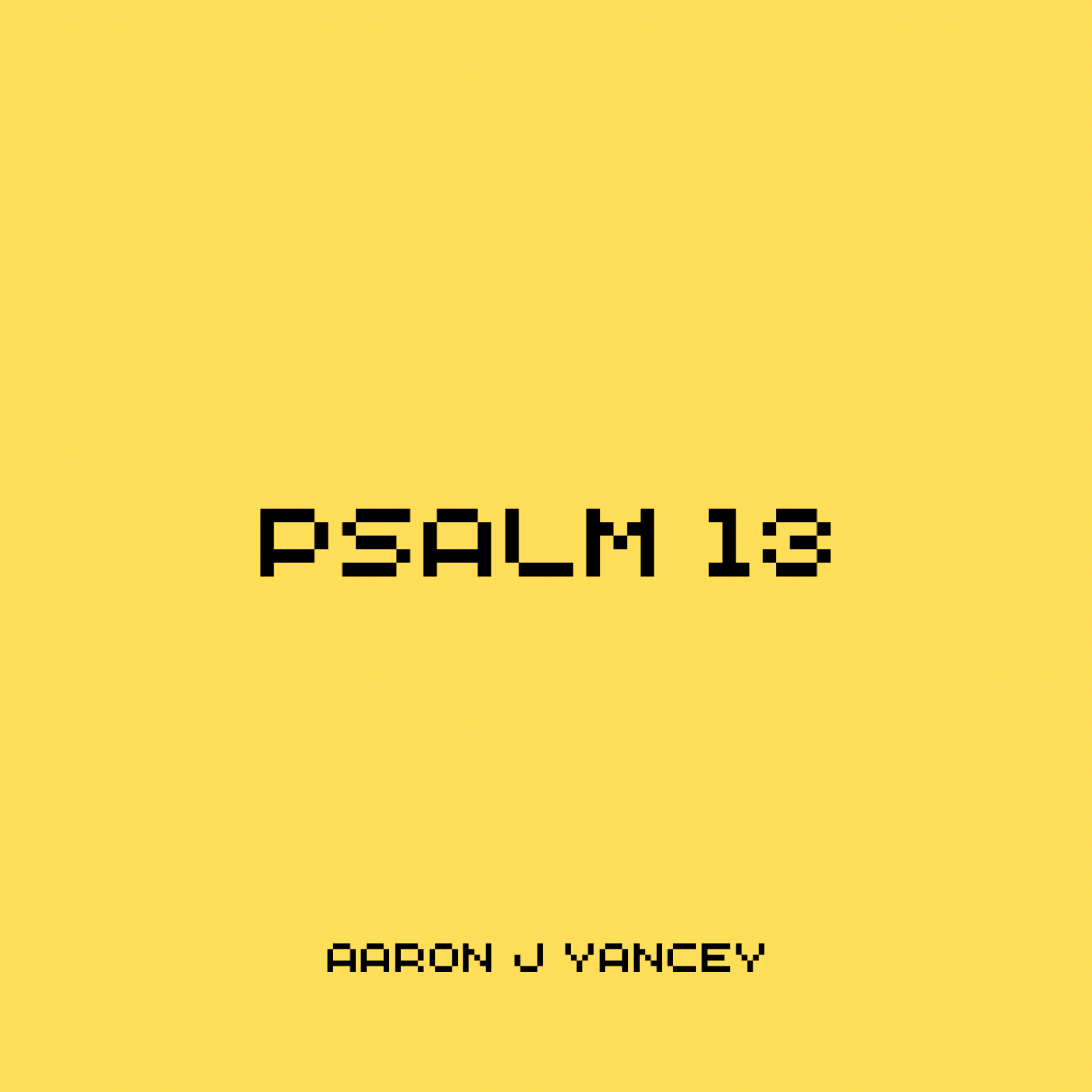 Psalm 13 artwork