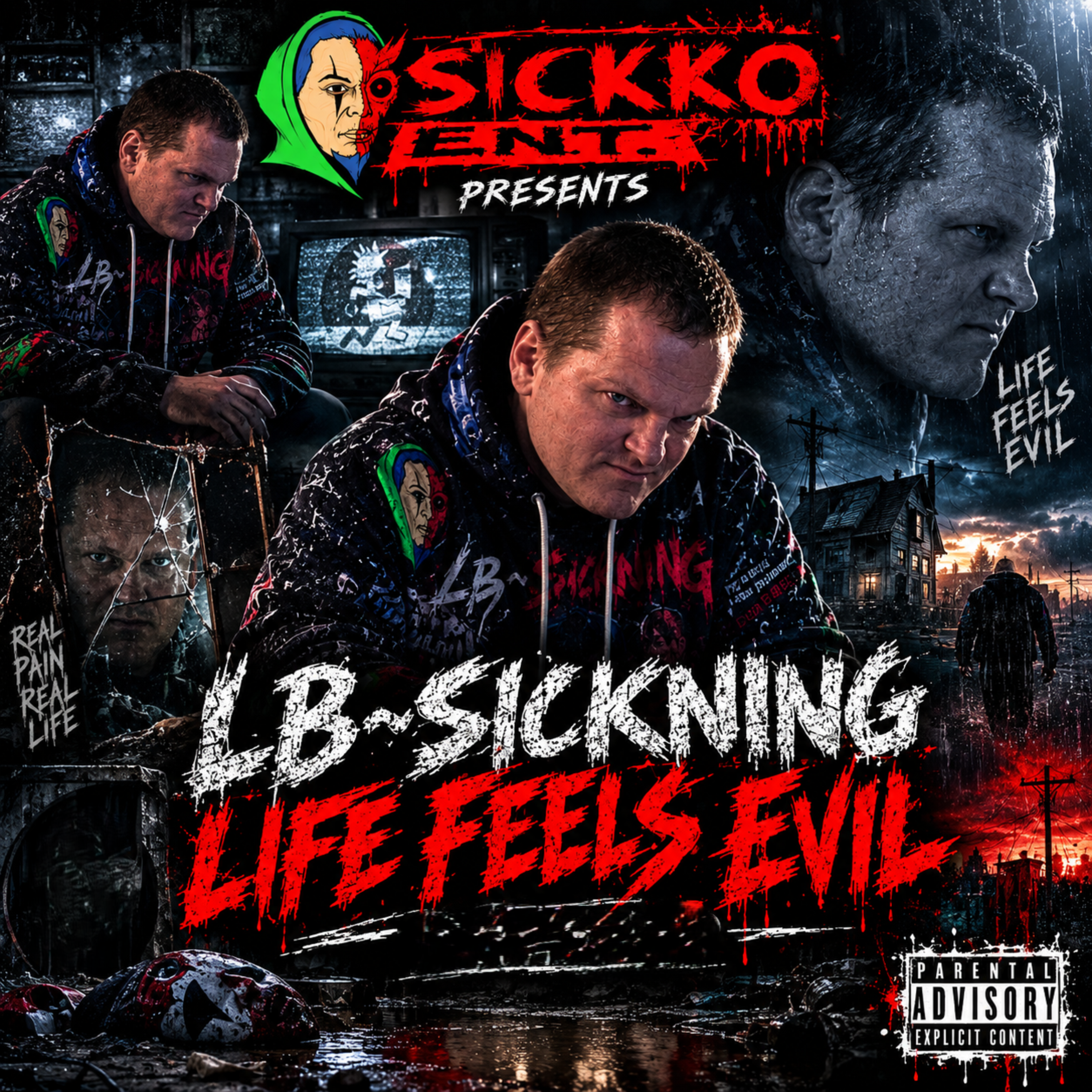 Life Feels Evil by LB~Sickning cover art
