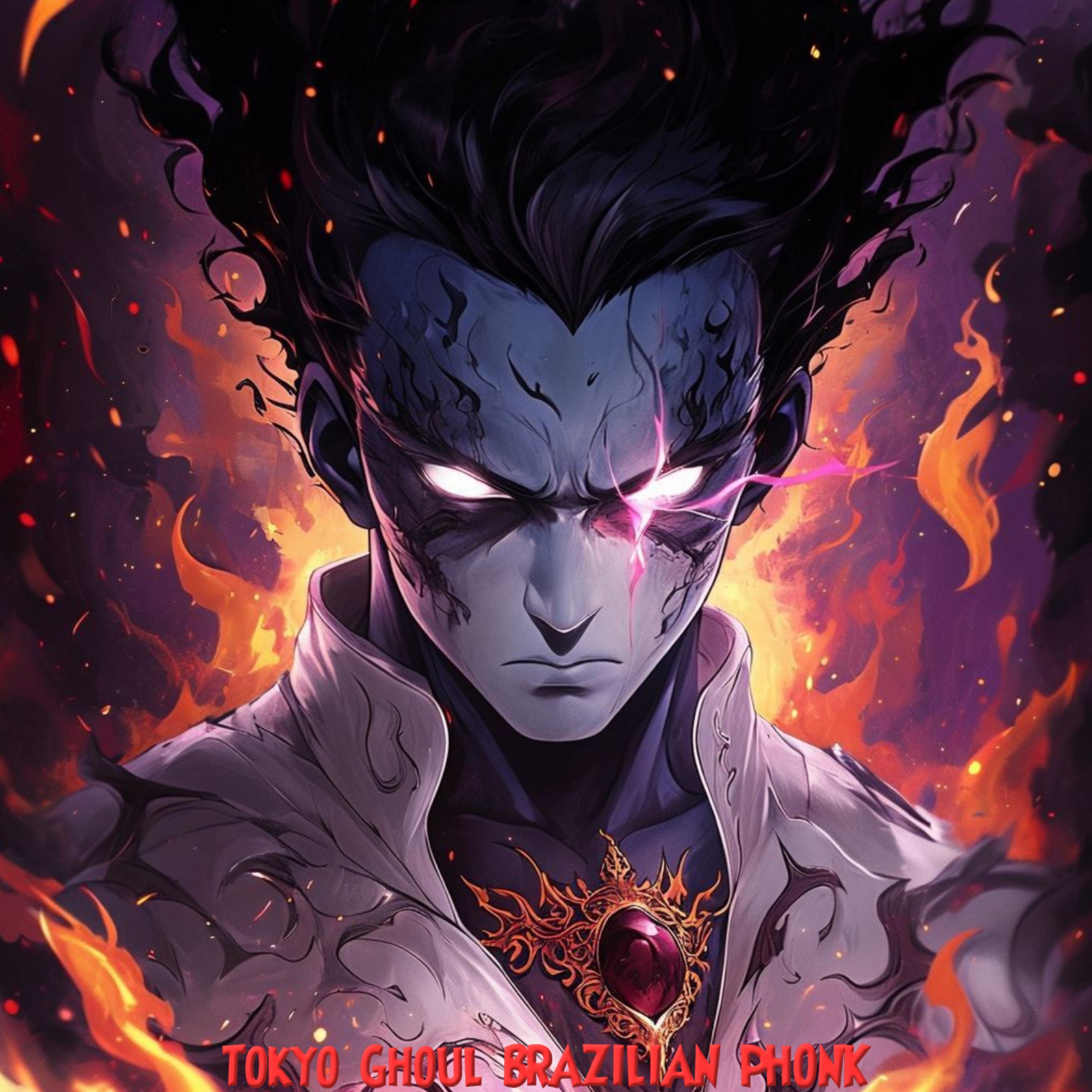 Tokyo Ghoul BRAZILIAN PHONK artwork