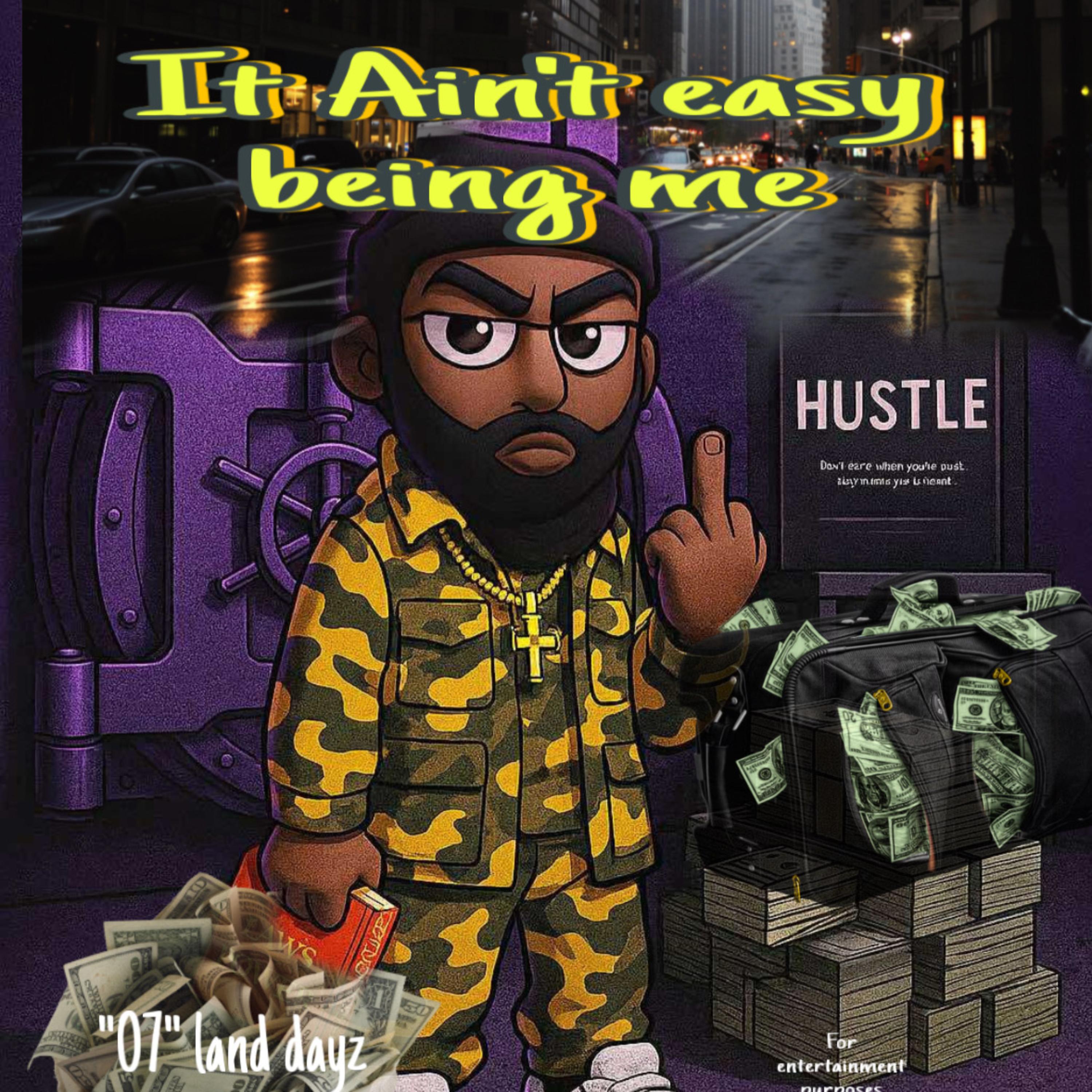 It Ain’t easy being me artwork