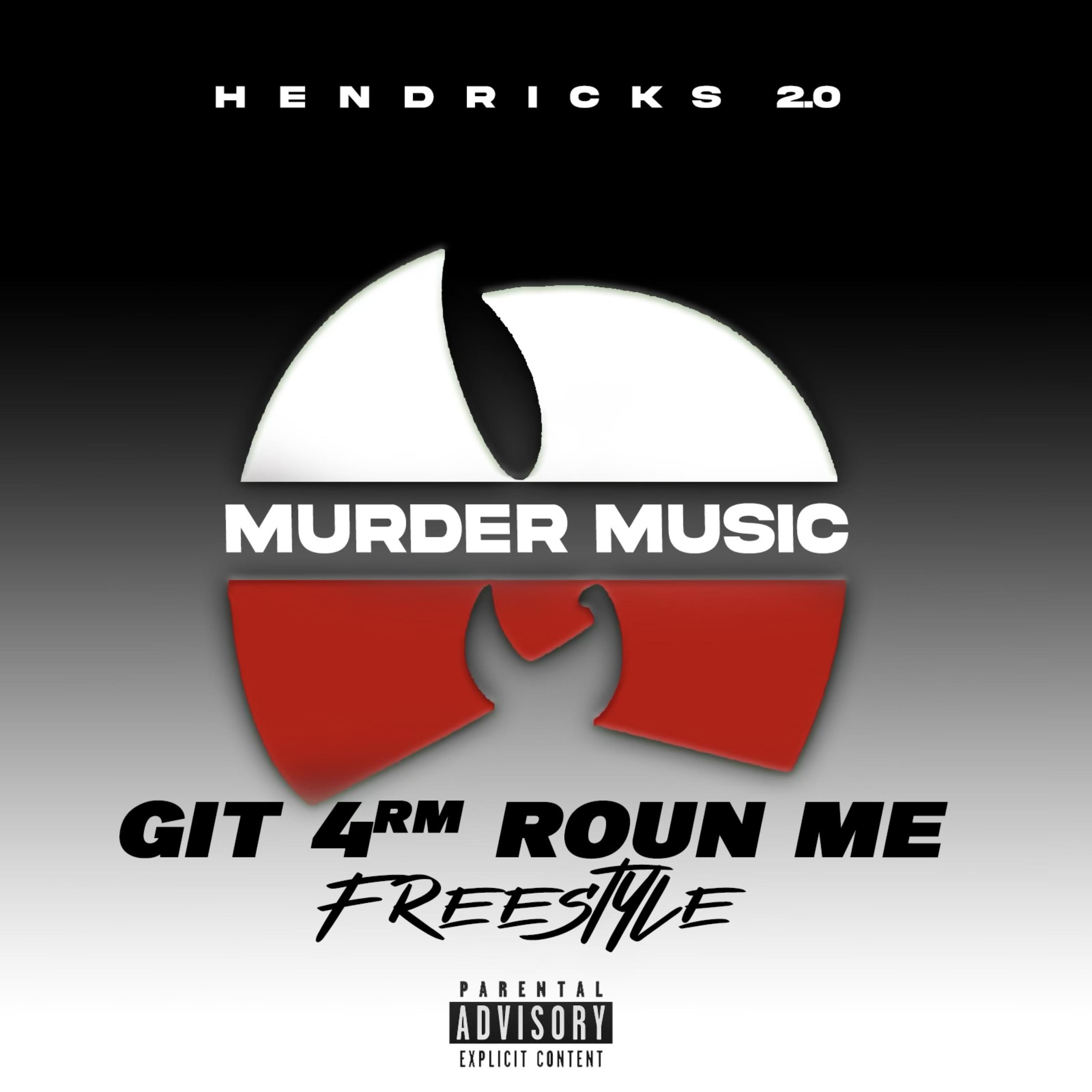 Git 4rm Roun Me Freestyle artwork