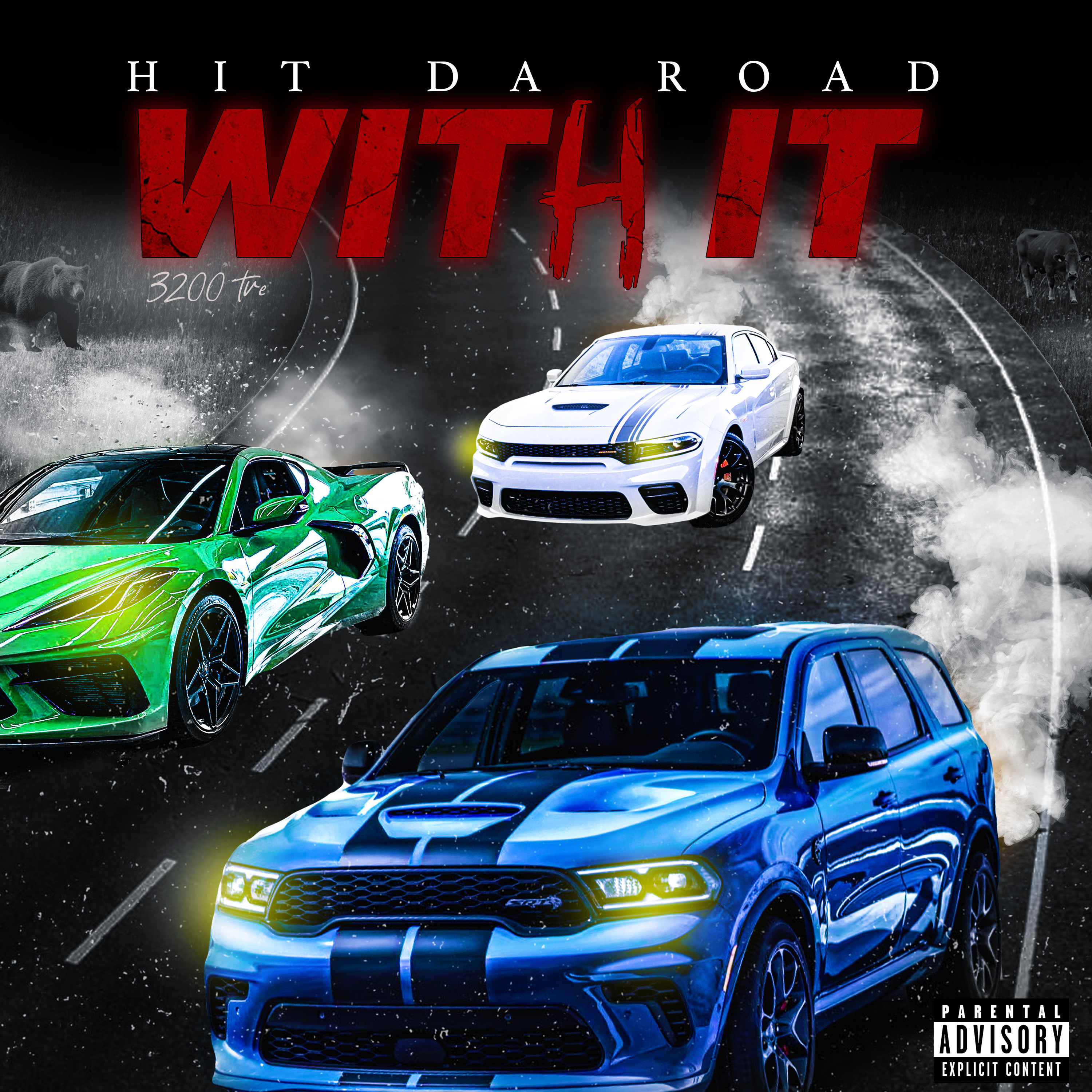 Hit Da Road With It artwork