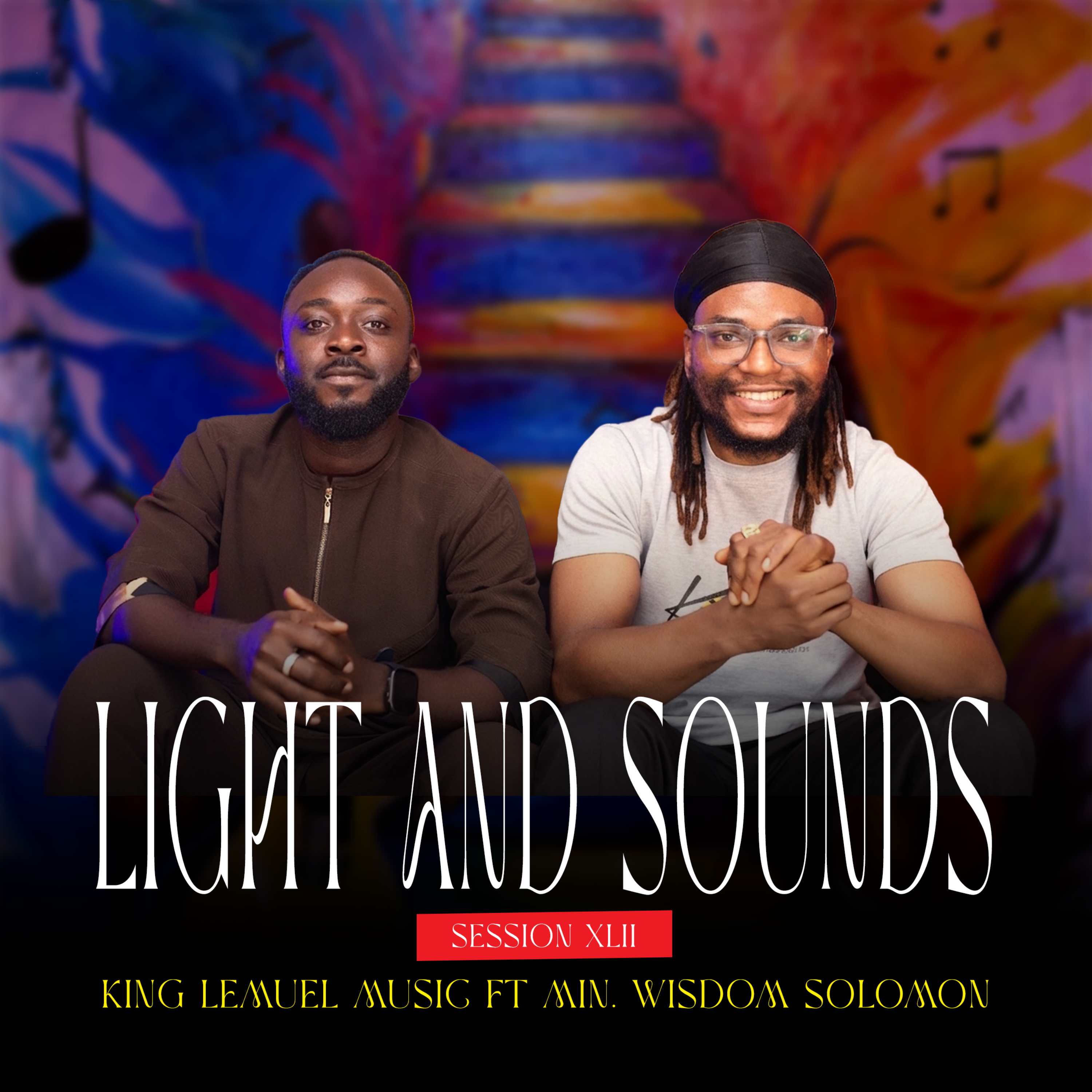 LIGHT AND SOUNDS SESSION XLII by King Lemuel Music cover art