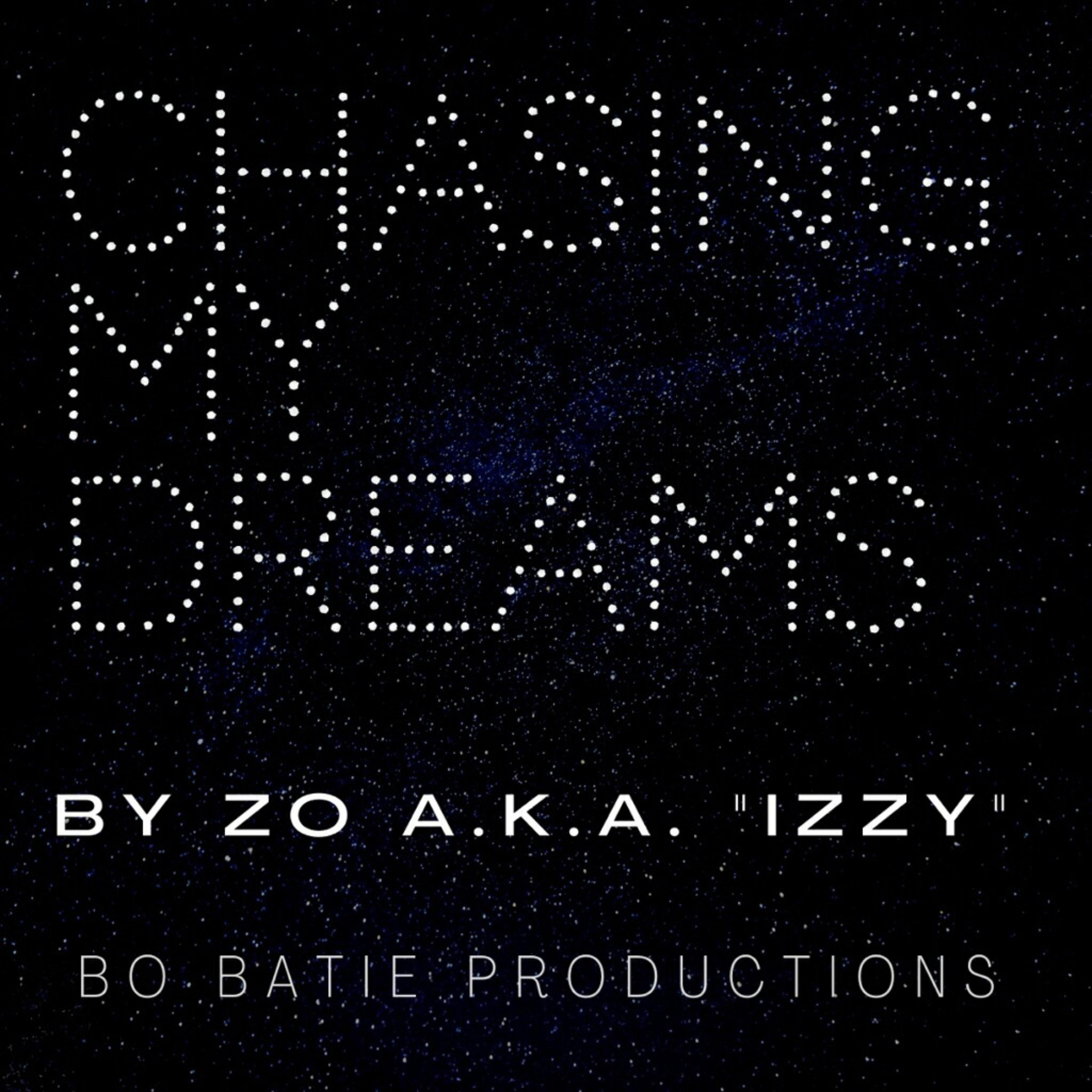 Chasing My Dreams by Zo (Izzy) cover art