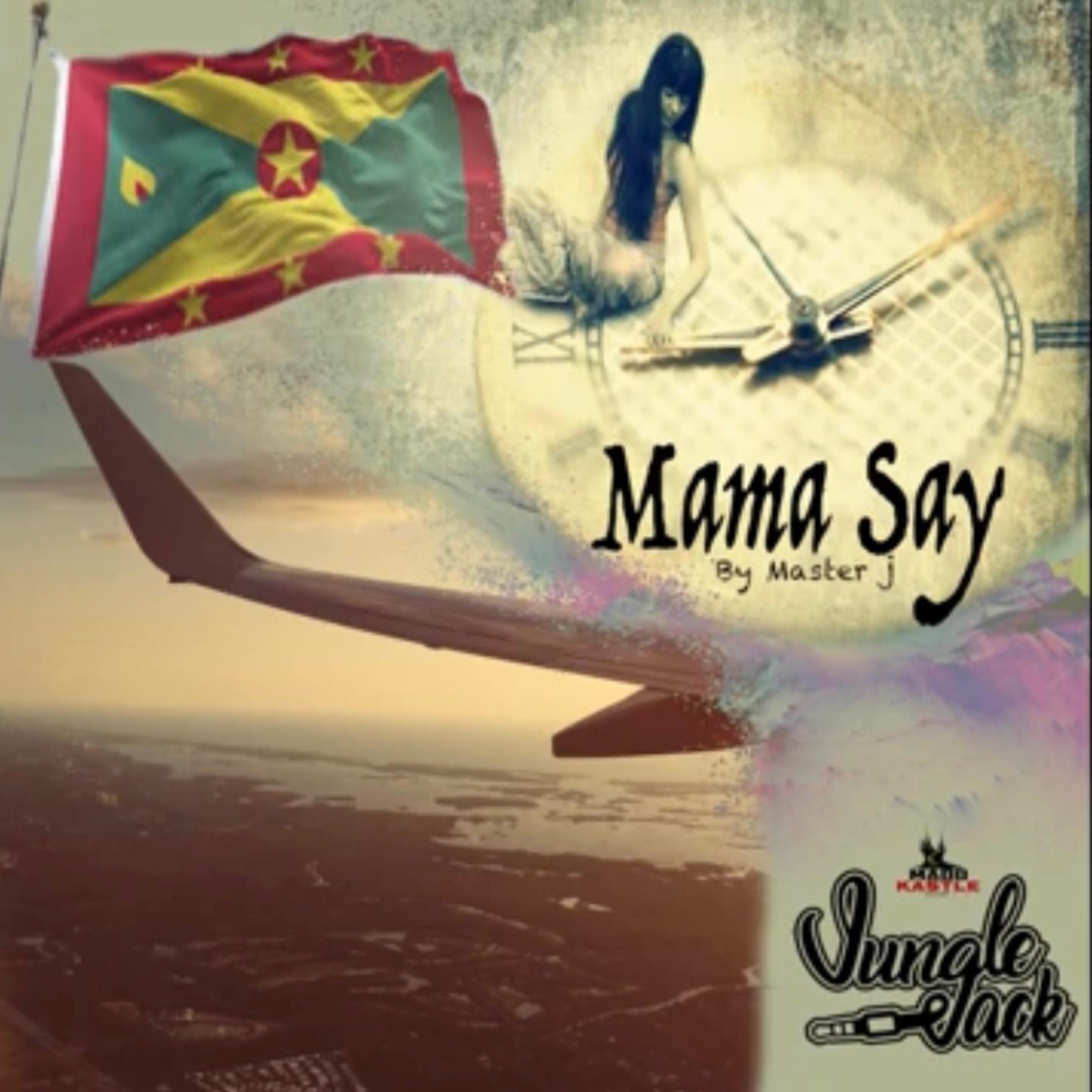 Mama Say by Jungle Jack cover art