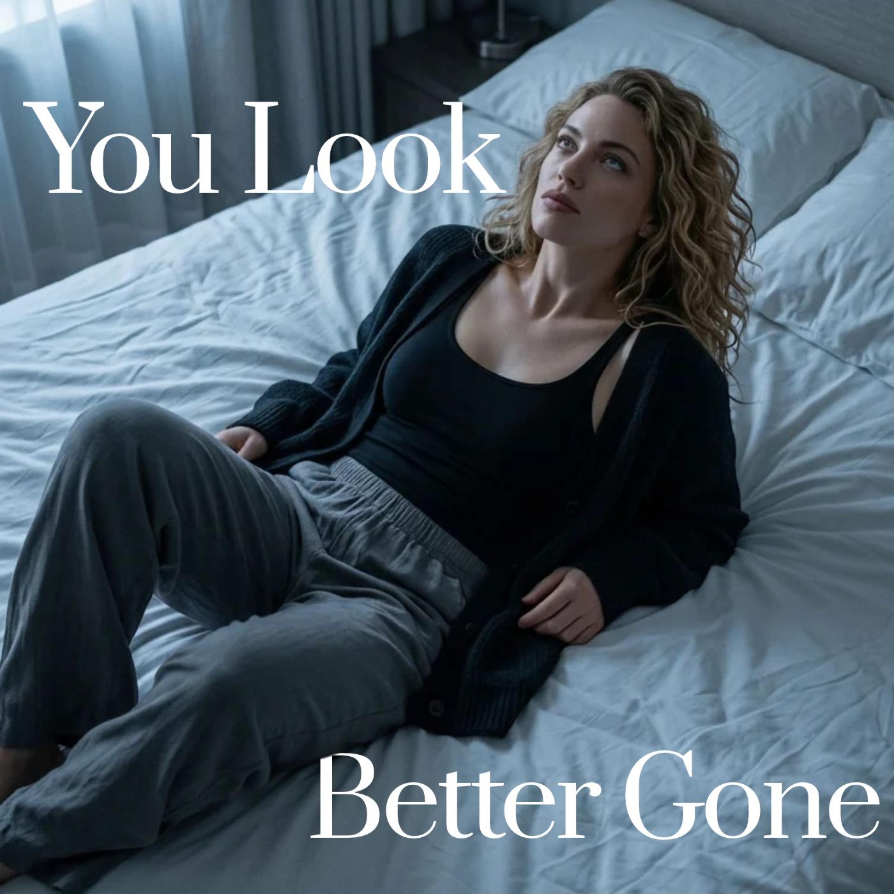 You Look Better Gone by Nia Rae cover art