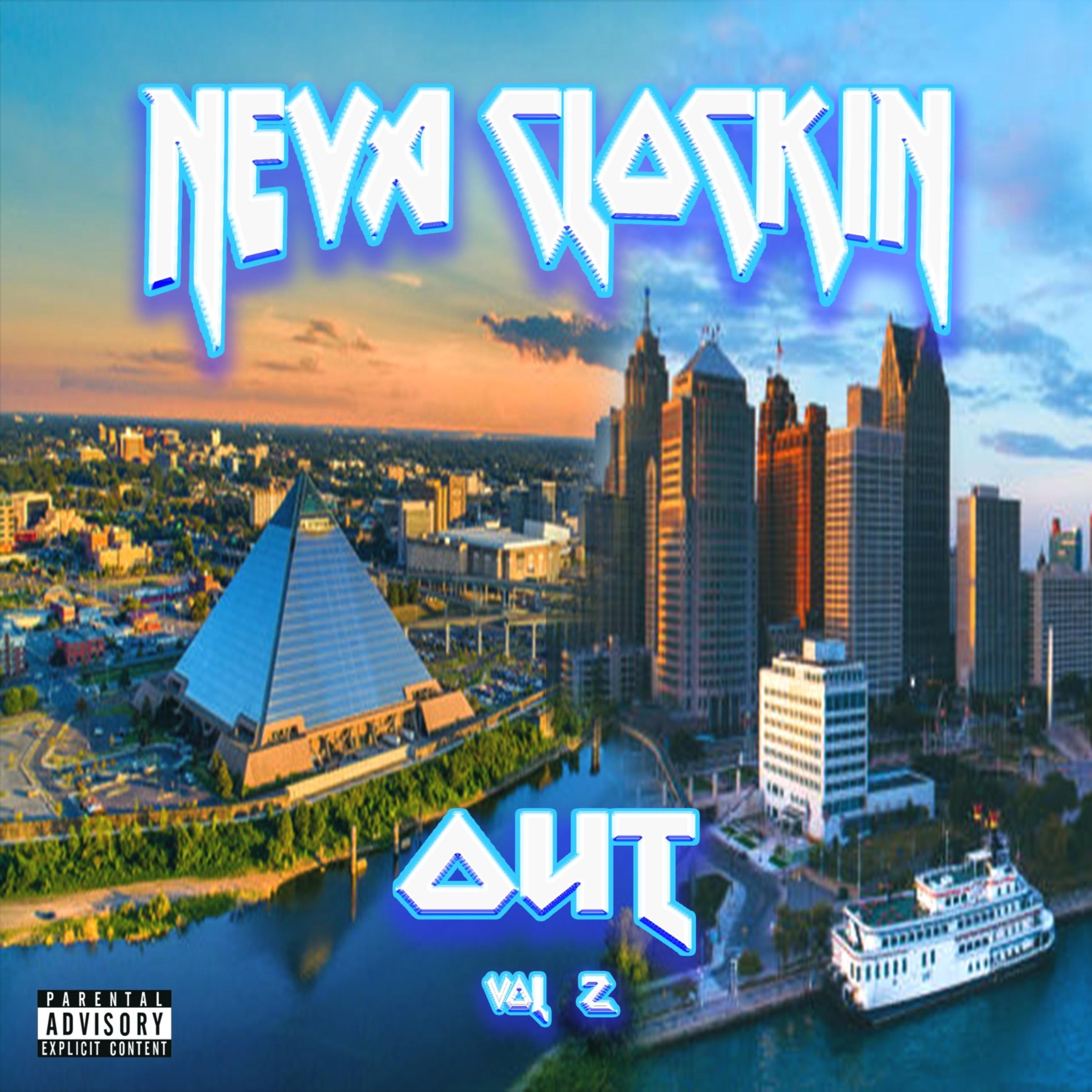 Neva Clockin Out Vol.2 artwork