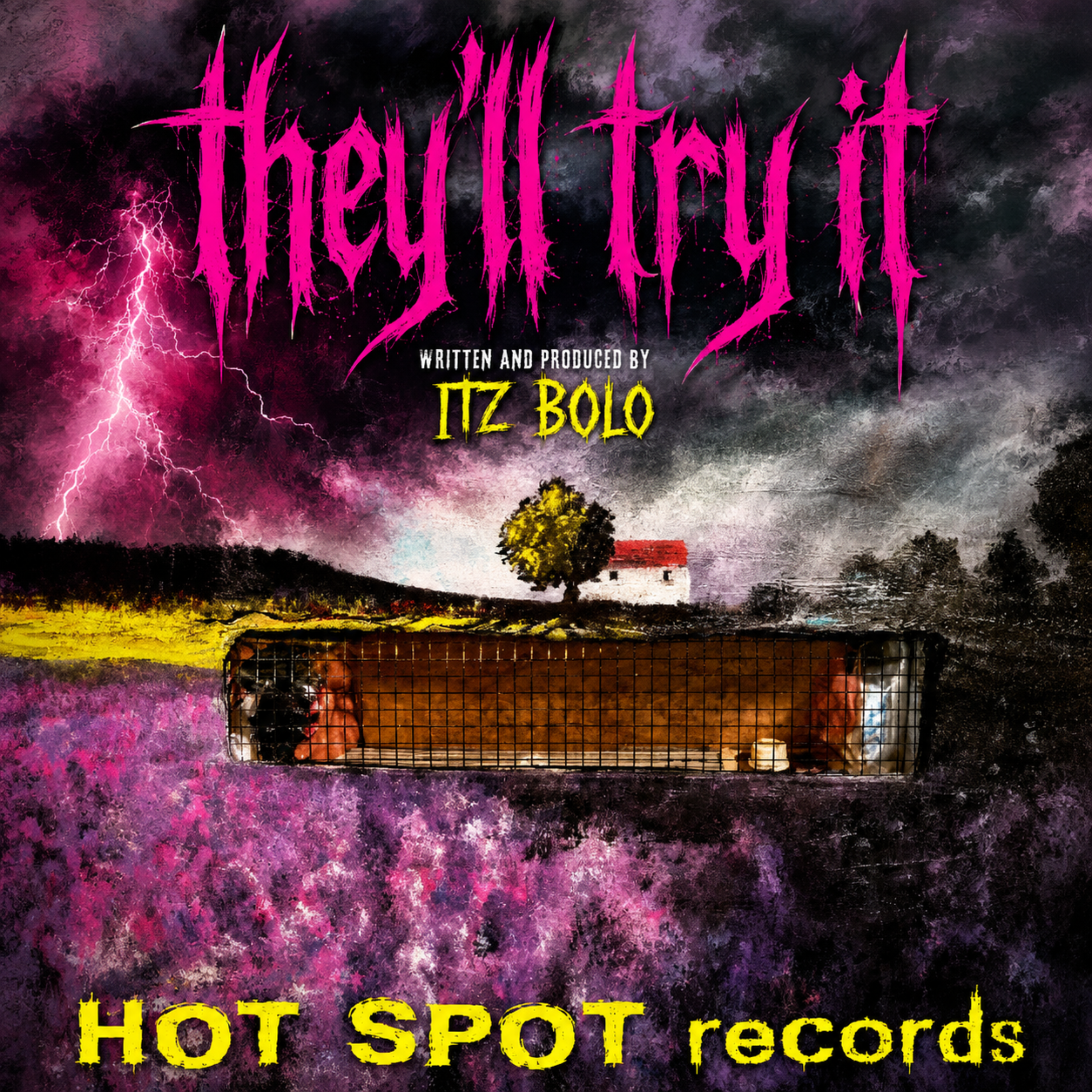 They'll try it by ITZ BOLO cover art