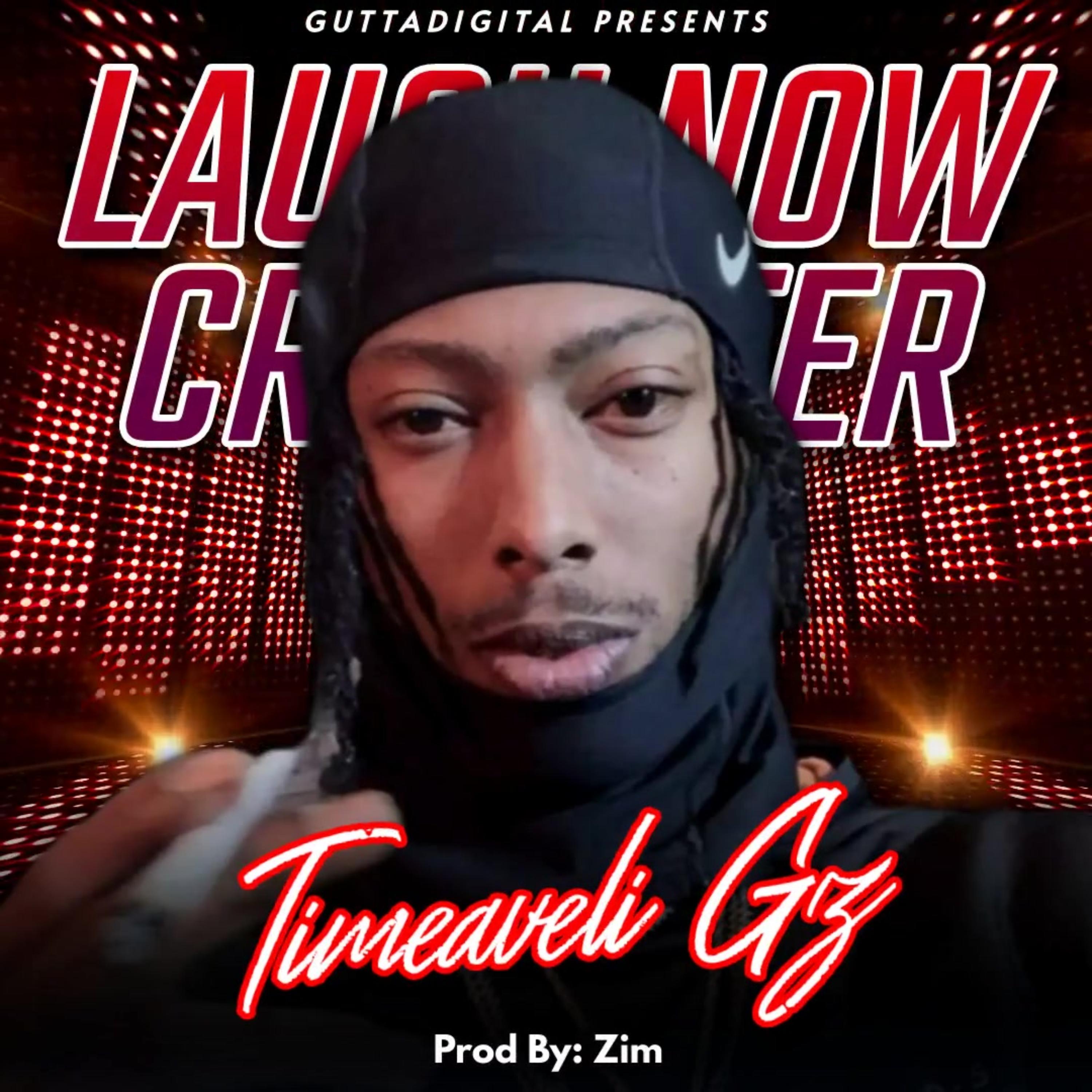 LAUGH NOW CRY LATER  artwork