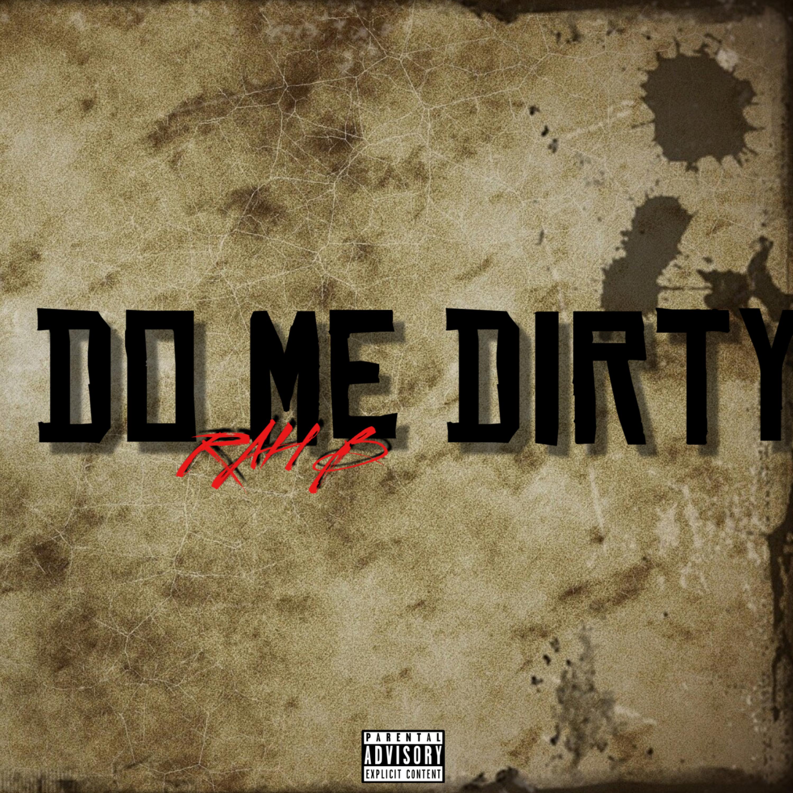 DO ME DIRTY artwork