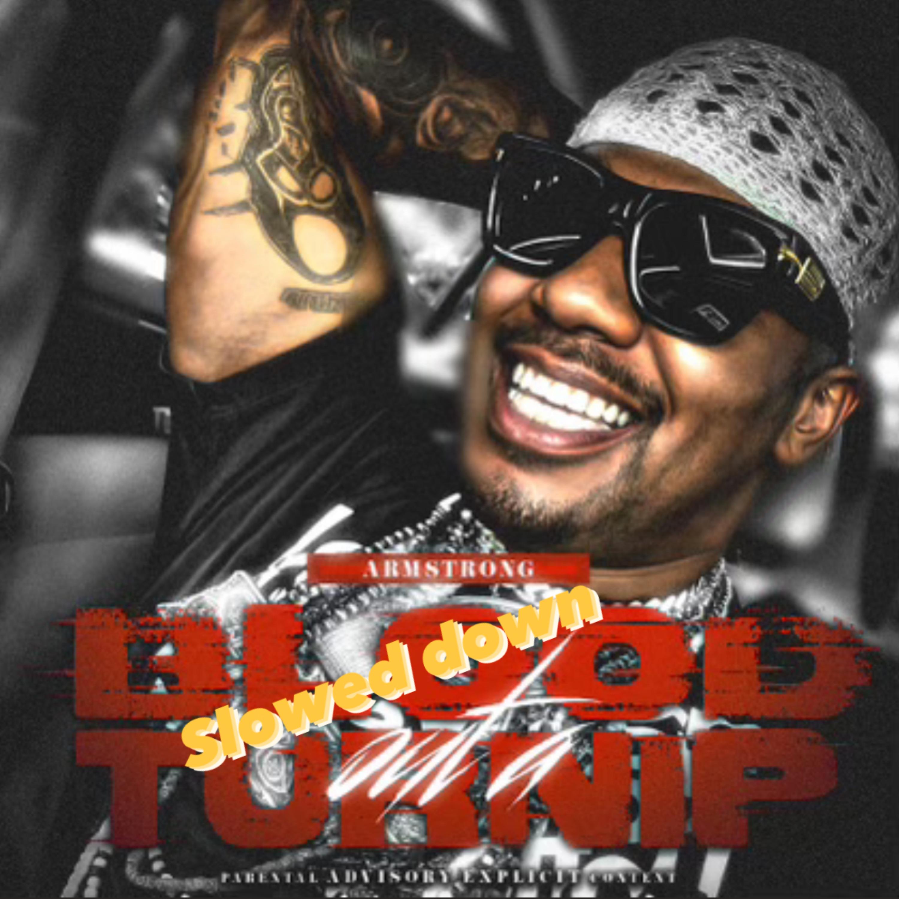 Blood Out A Turnip (SLOWED) artwork