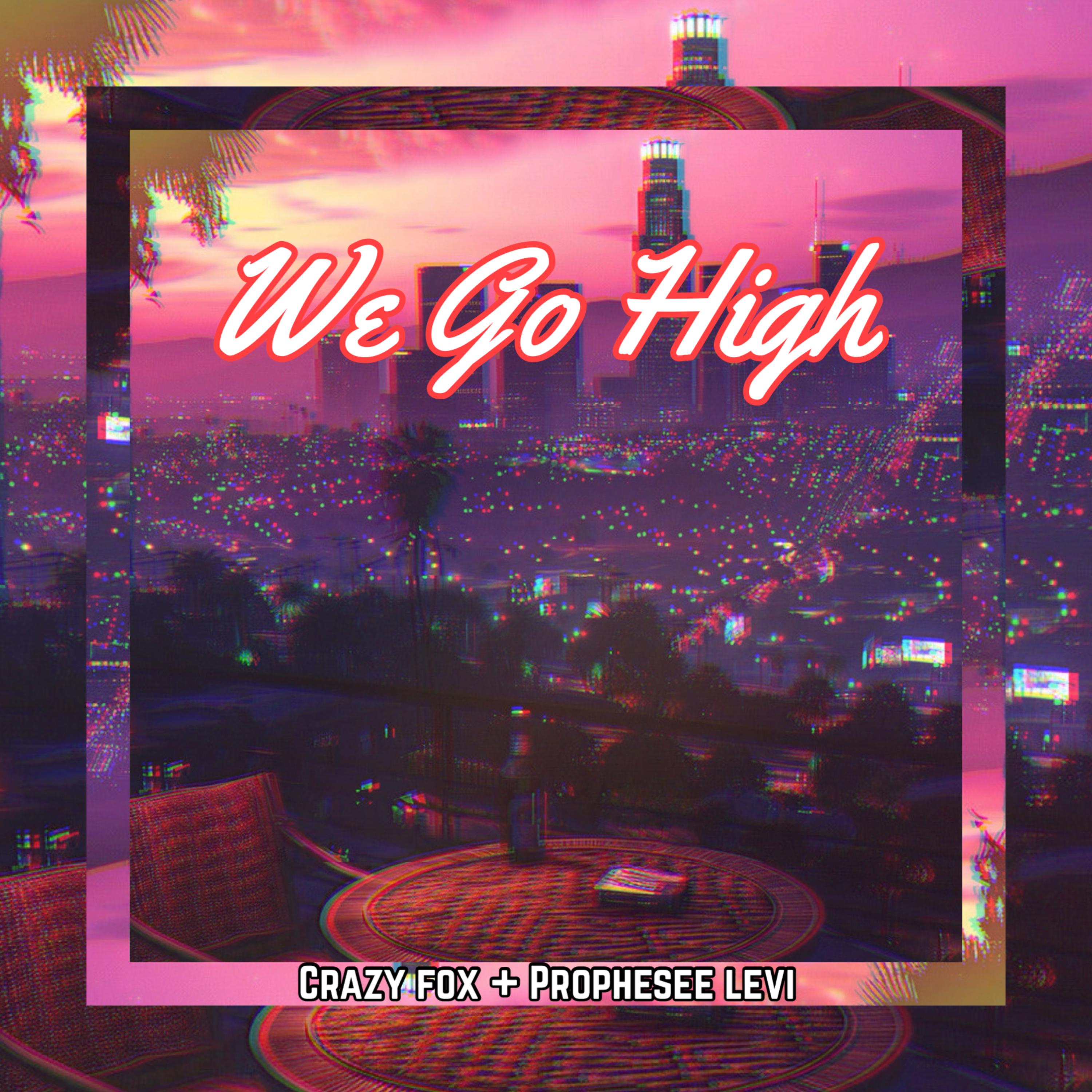 We Go High artwork