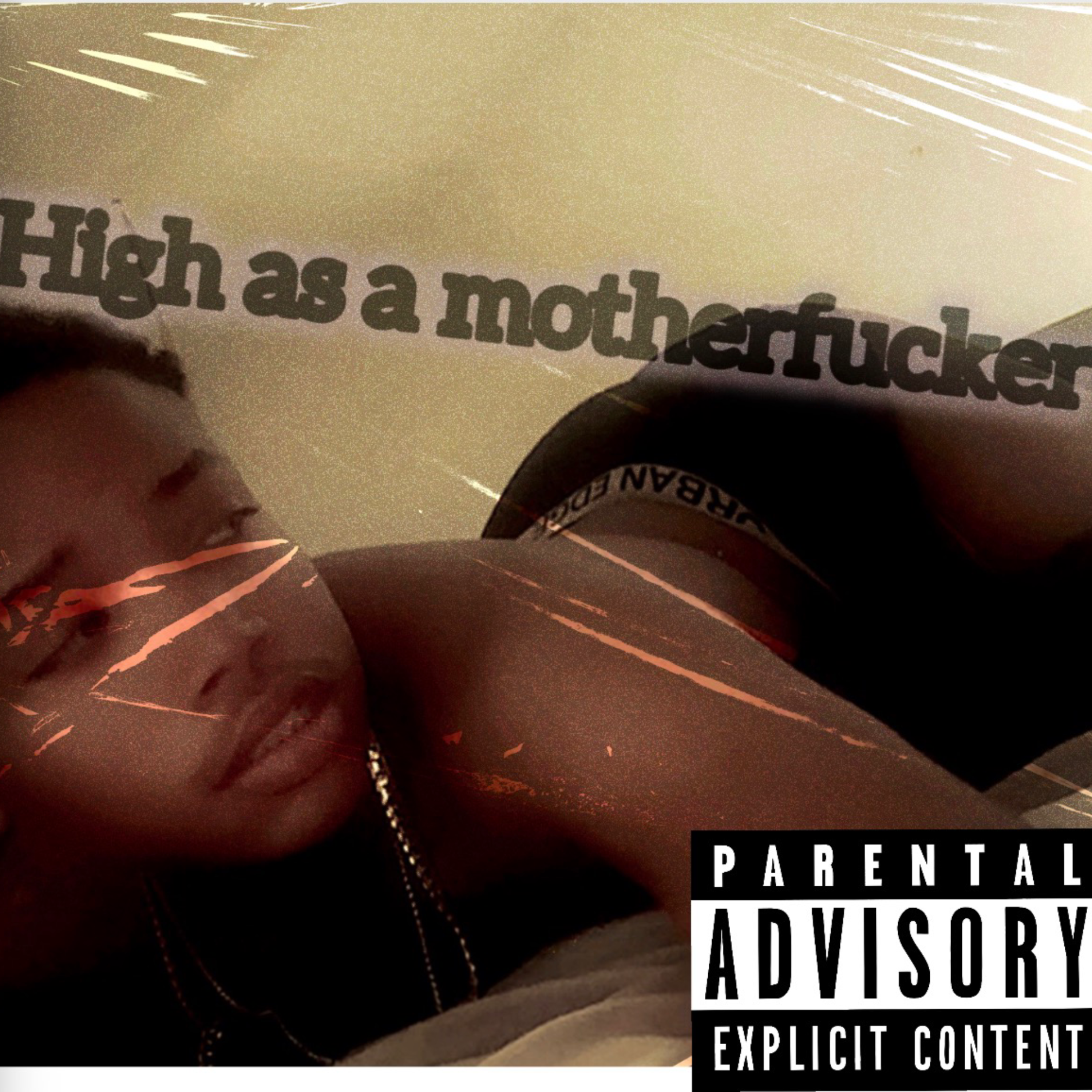 High As A Motherfucker artwork