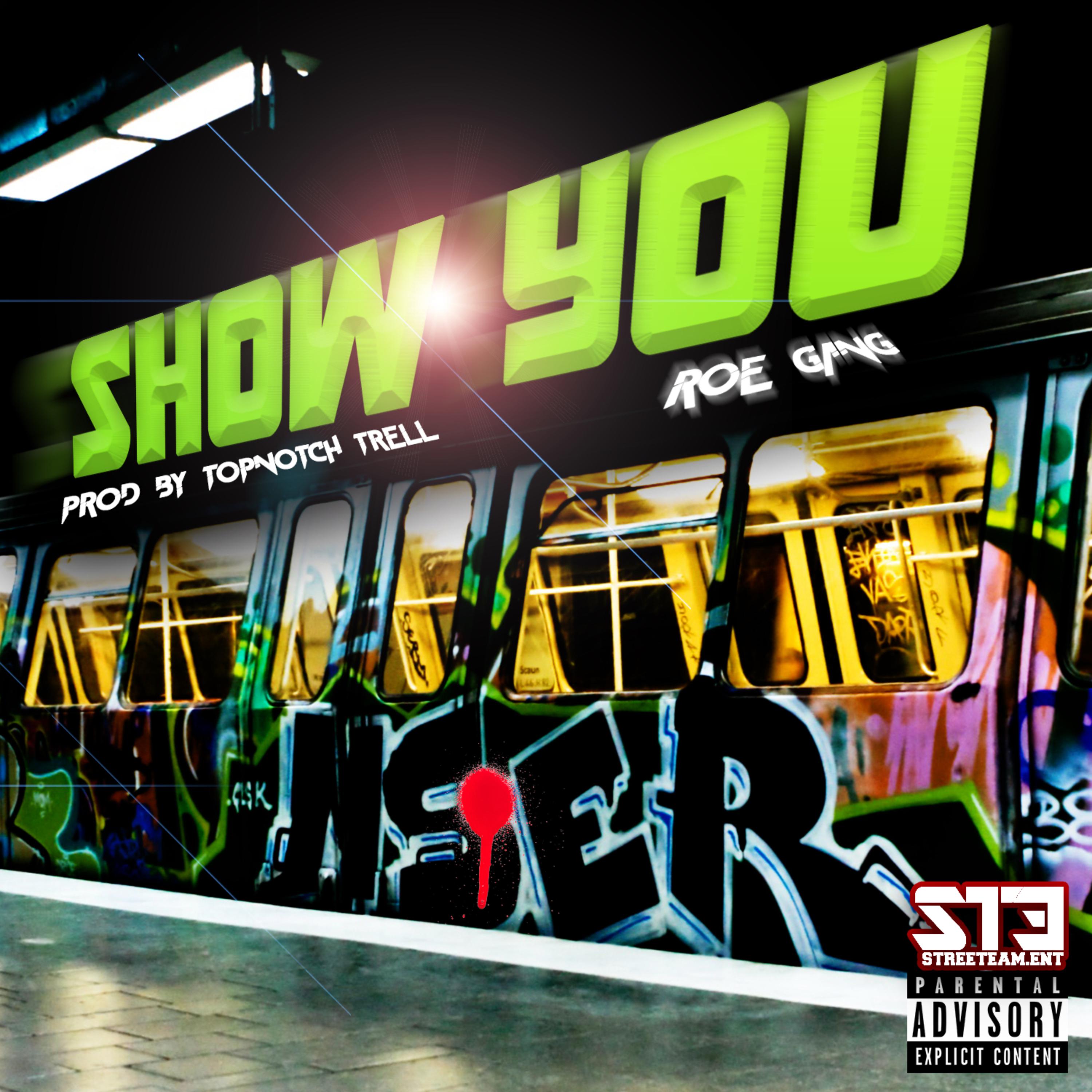 Show You by RoeGang cover art