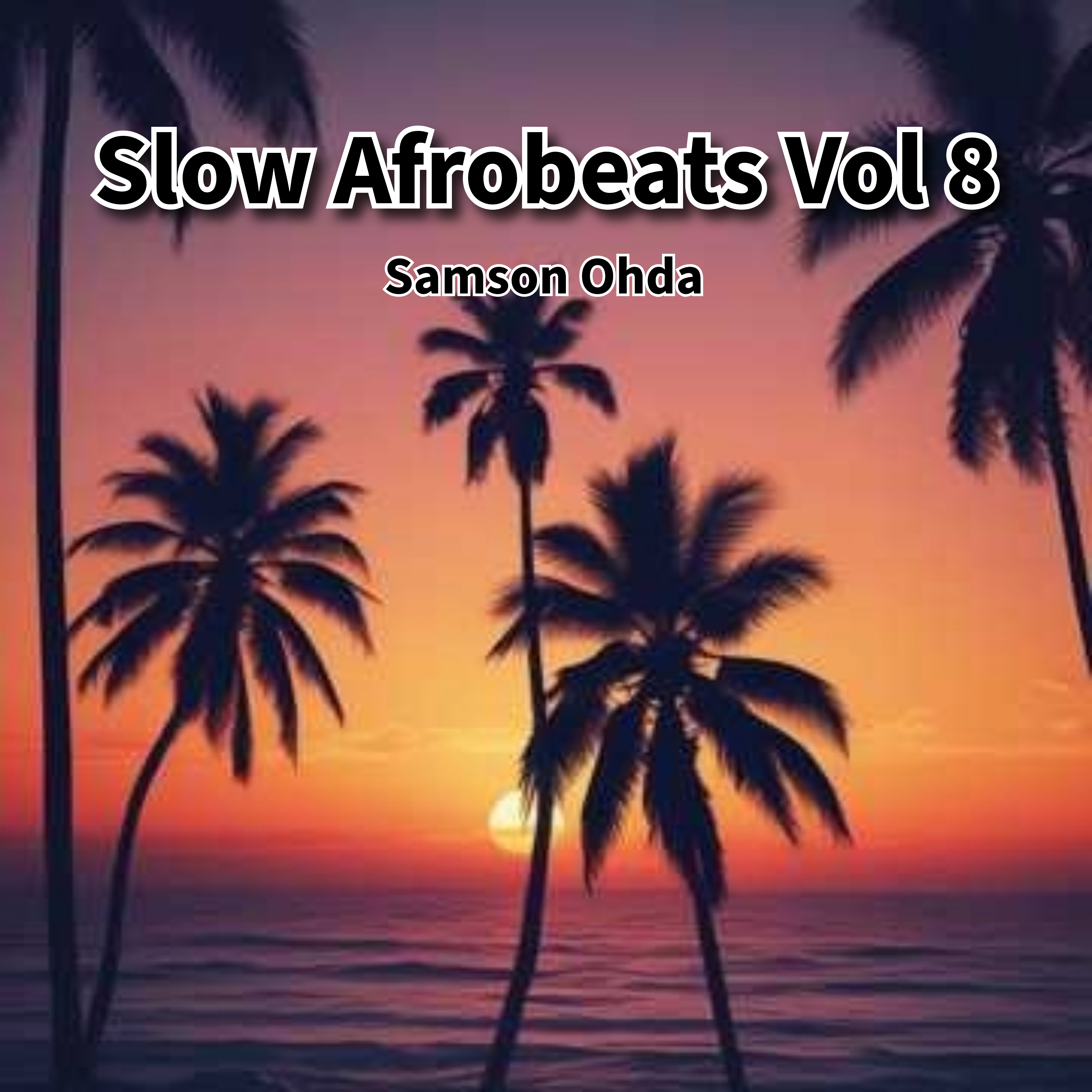 Slow Afrobeats Vol 8 Album artwork