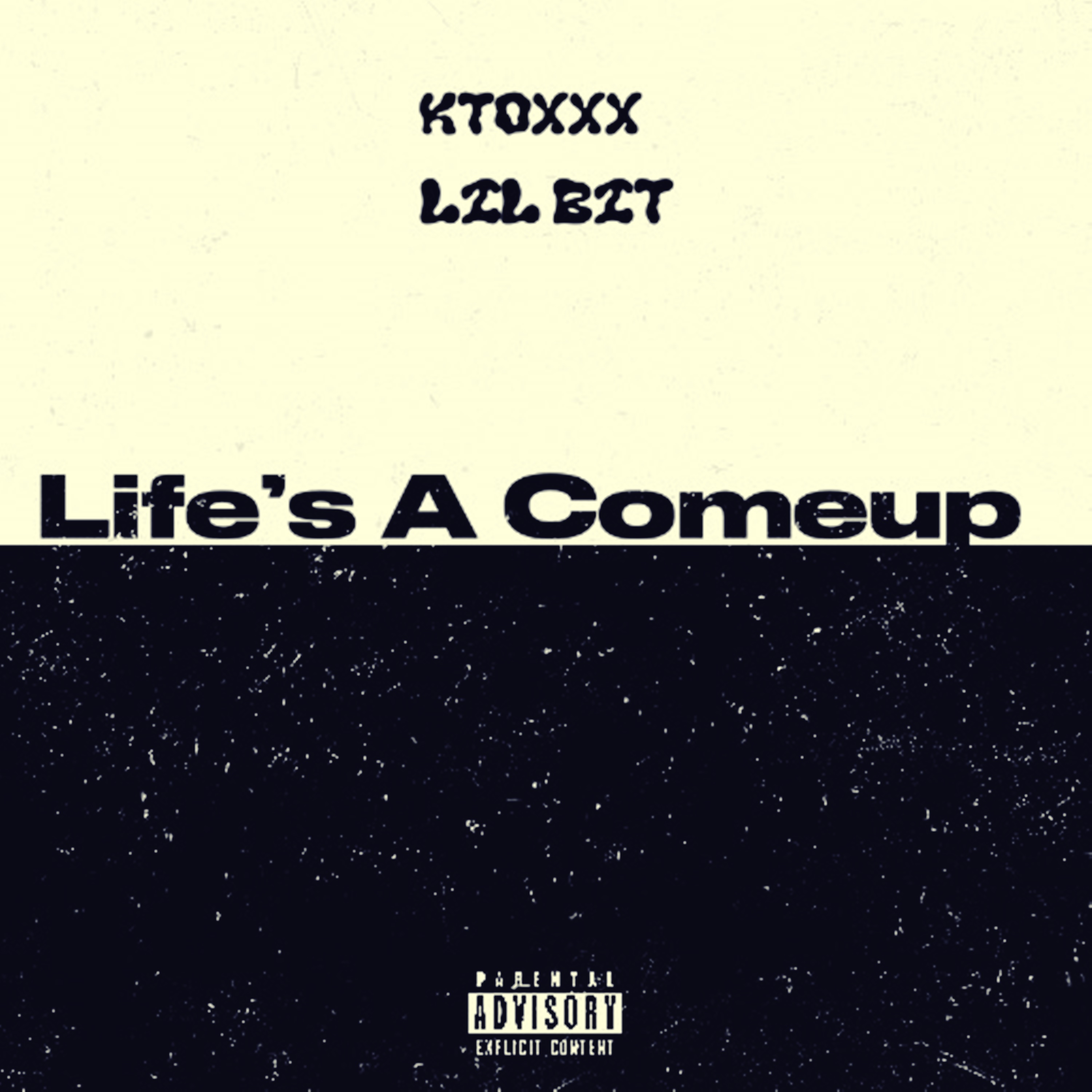 Life's A Comeup artwork