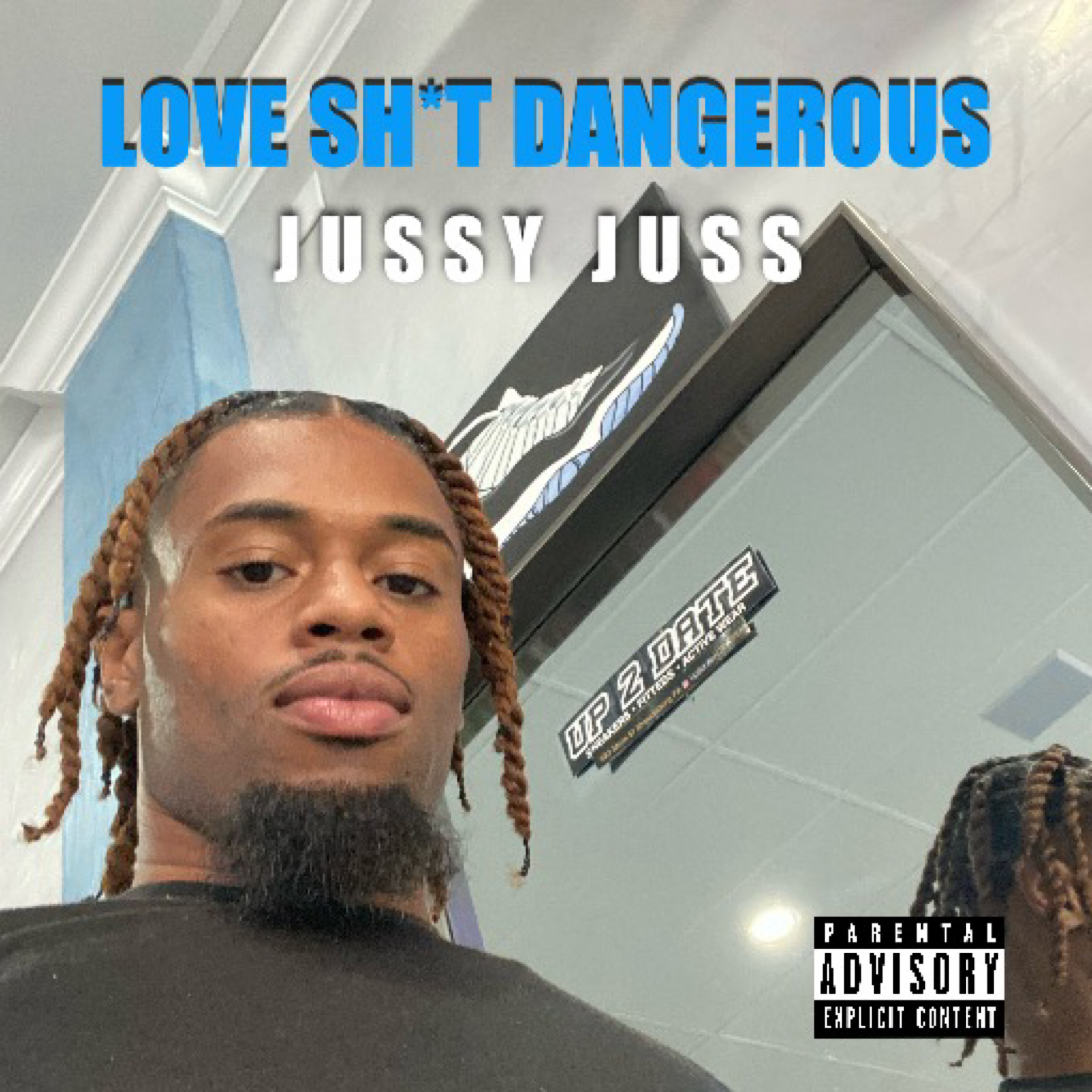 LOVE SHIT DANGEROUS by Jussy Juss cover art