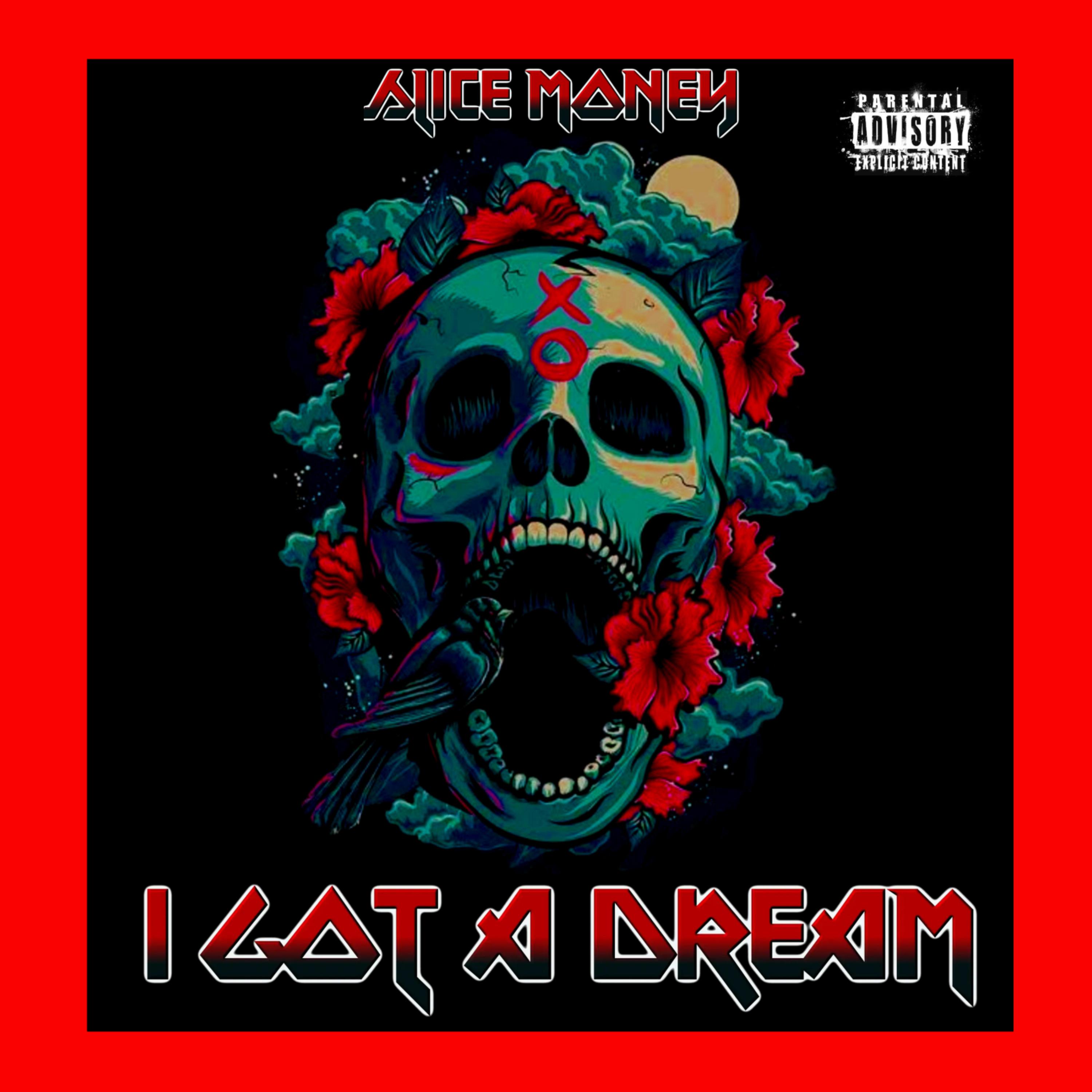 I Got A Dream by Slicemoney cover art