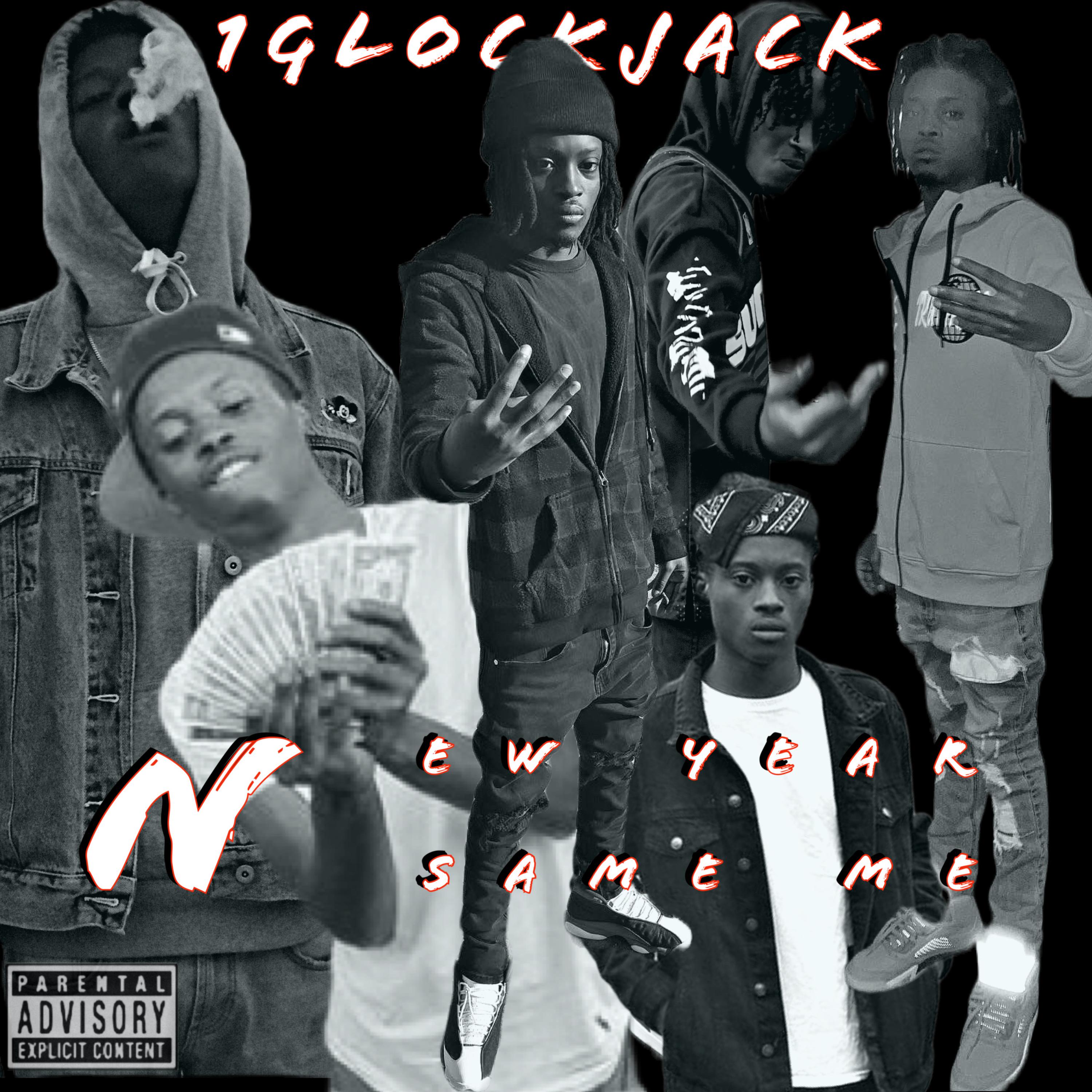 New Year Same Me by 1glockjack cover art