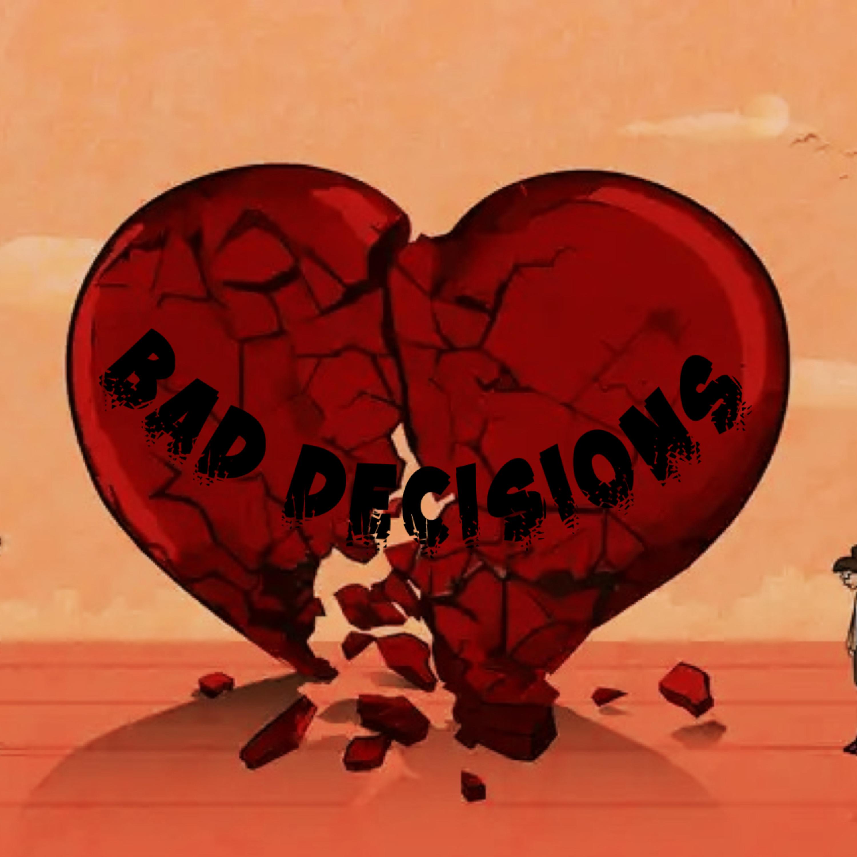 Bad Decisions artwork