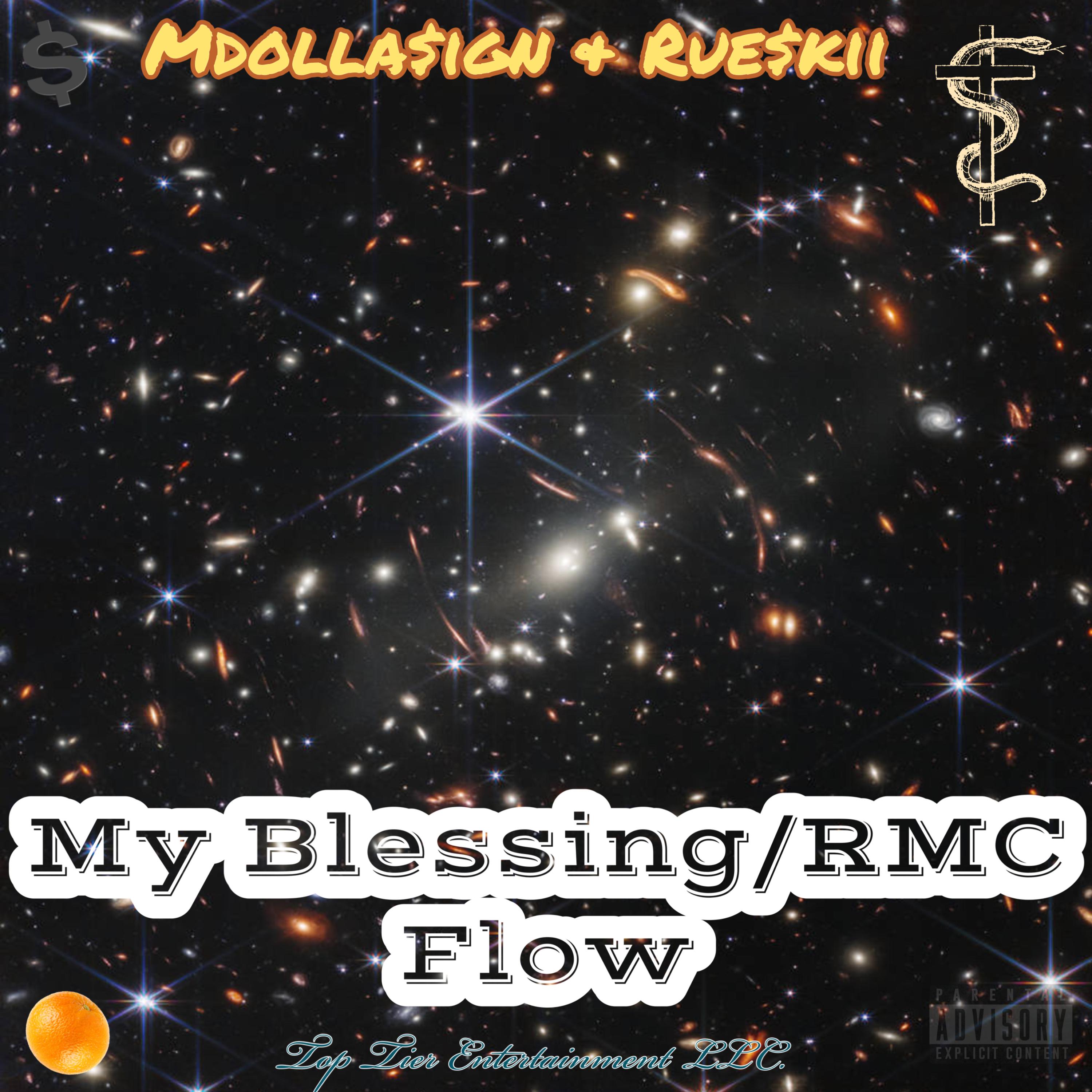 My Blessing/RMC Flow artwork