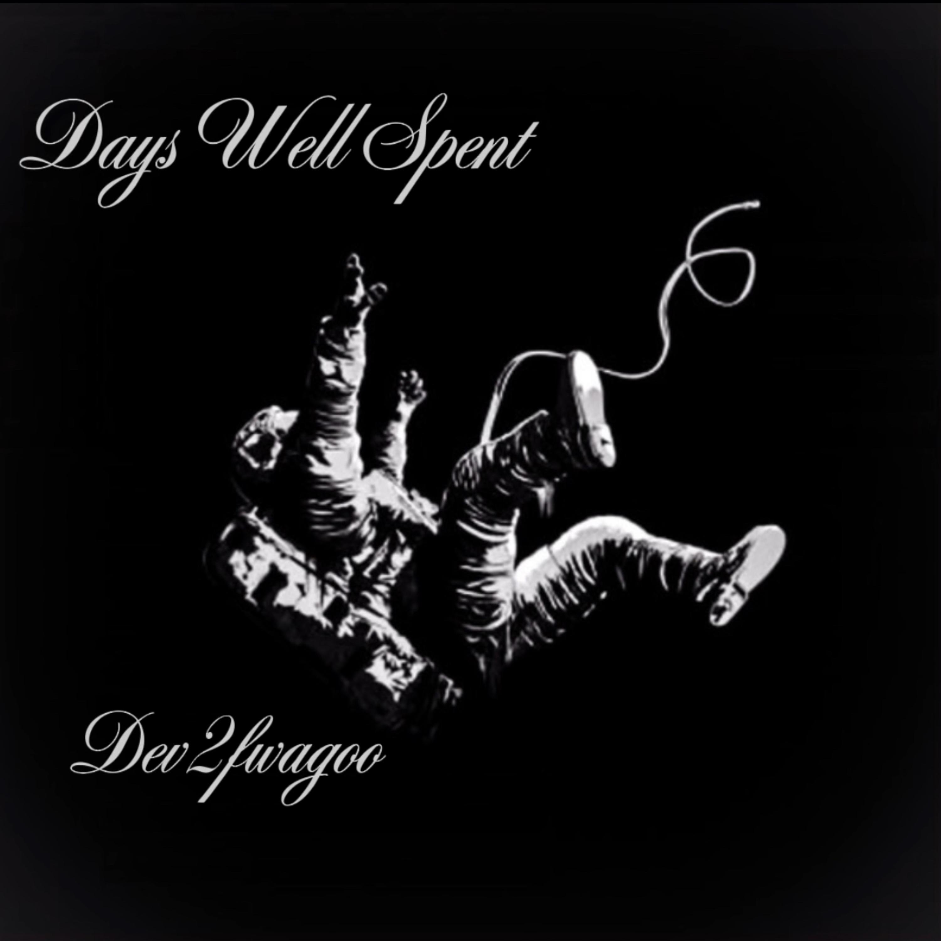 Days Well Spent artwork