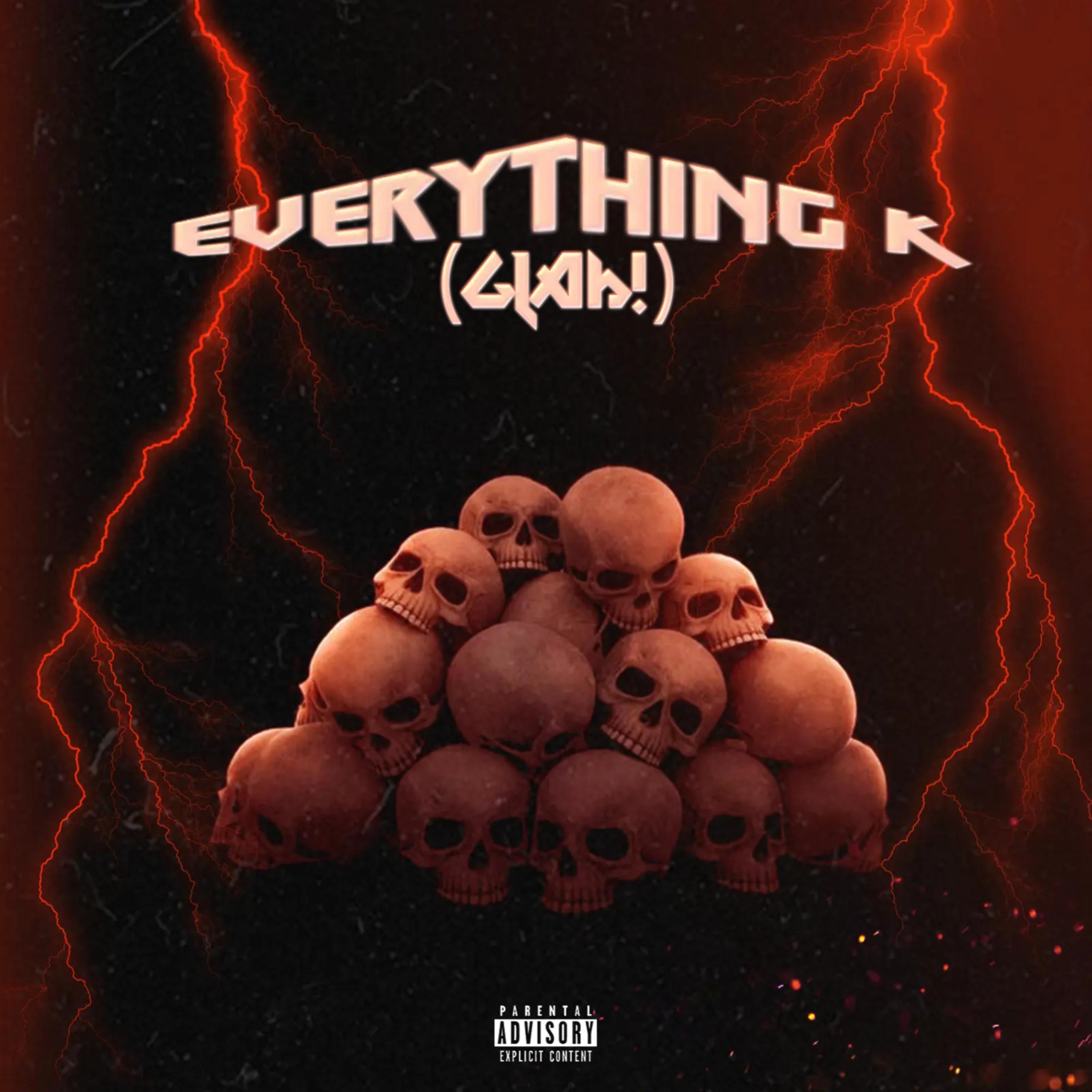 Everything K (GLAH!) artwork