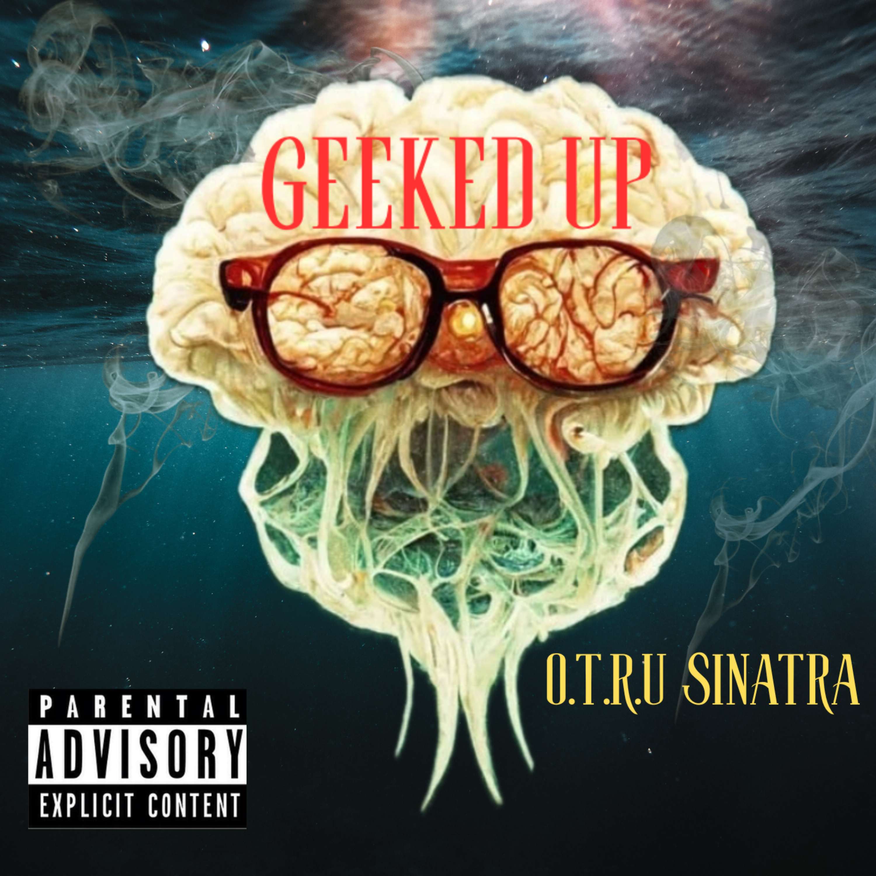Geeked Up by OTRU SINATRA cover art