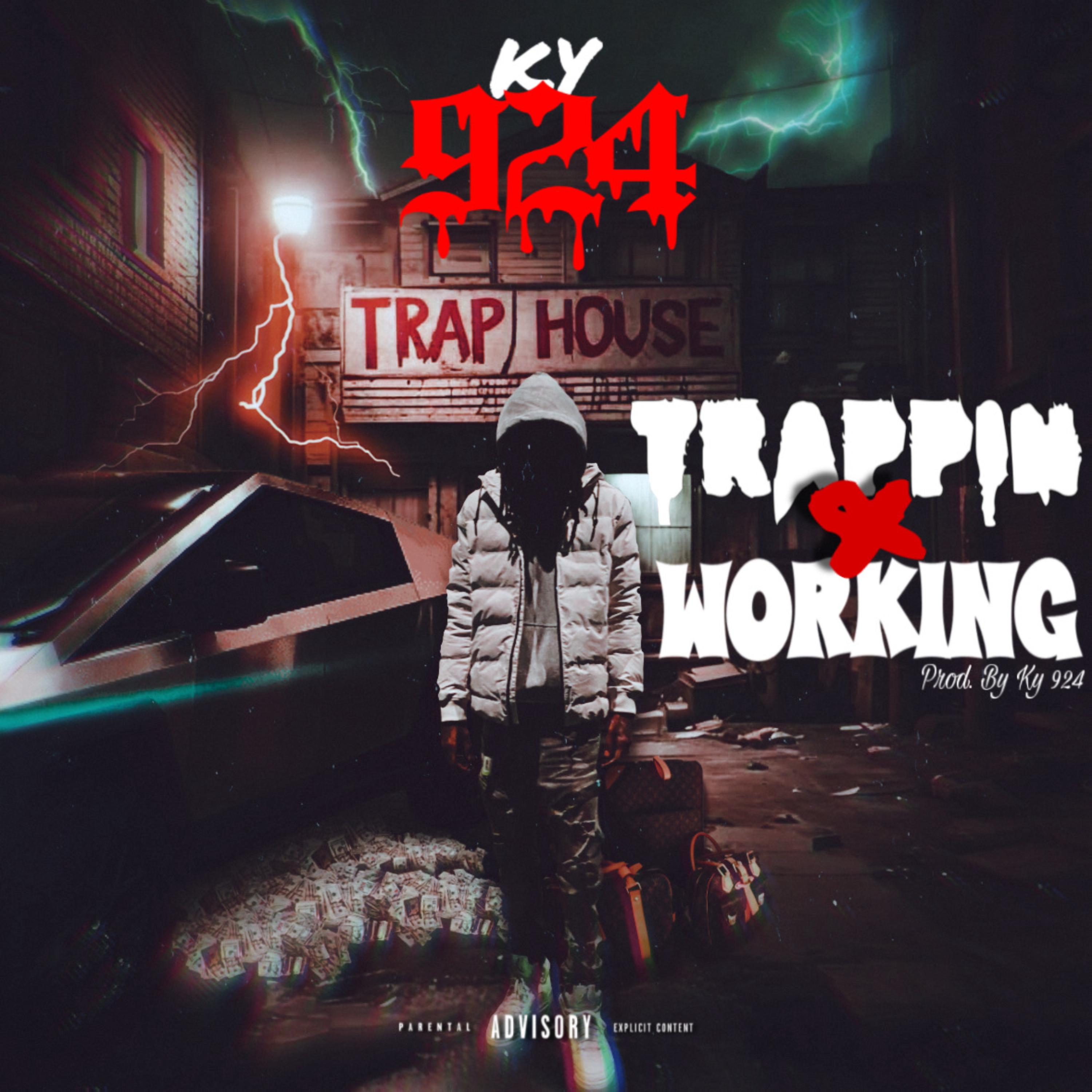 Trappin & Working artwork