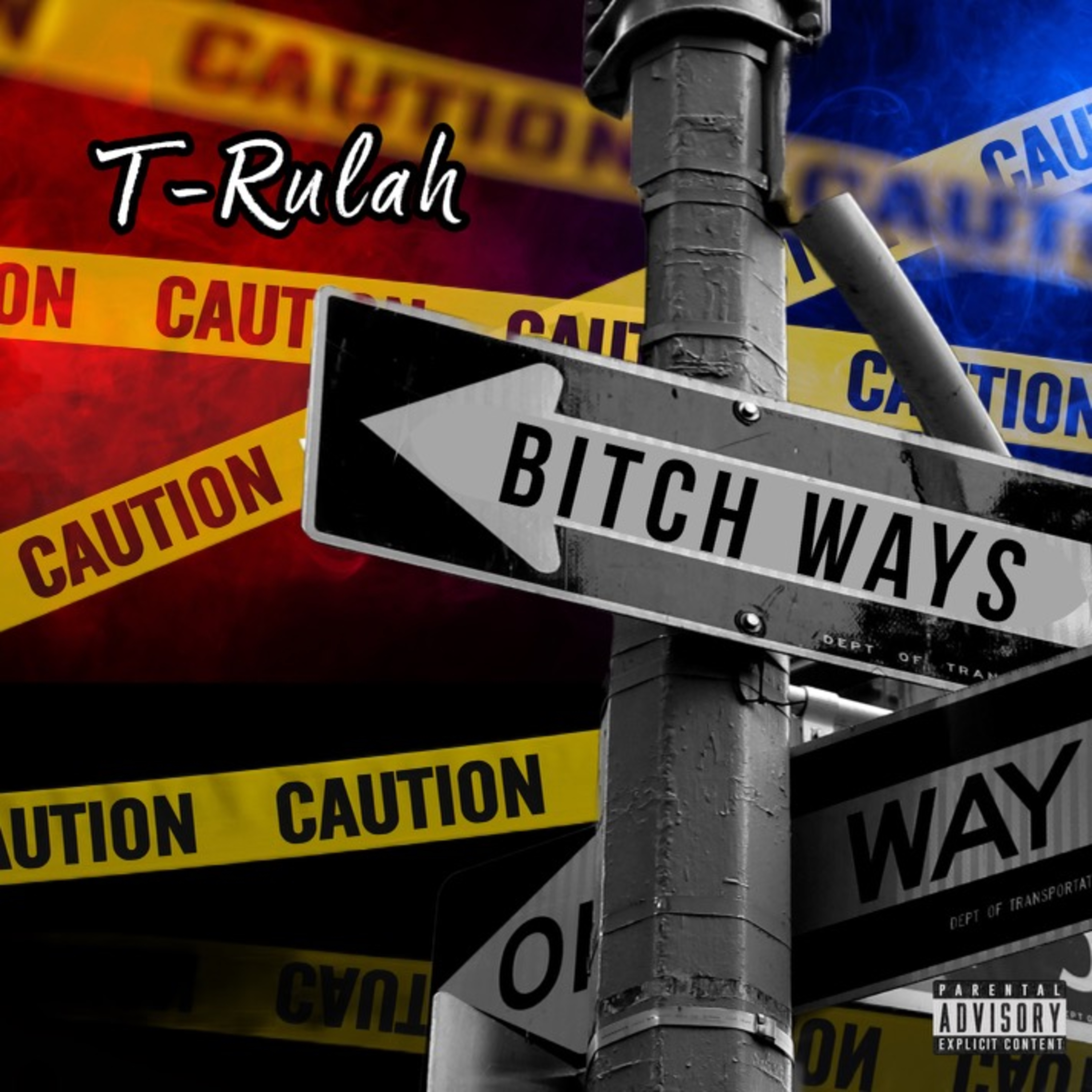 Bitch Ways by T-Rulah cover art