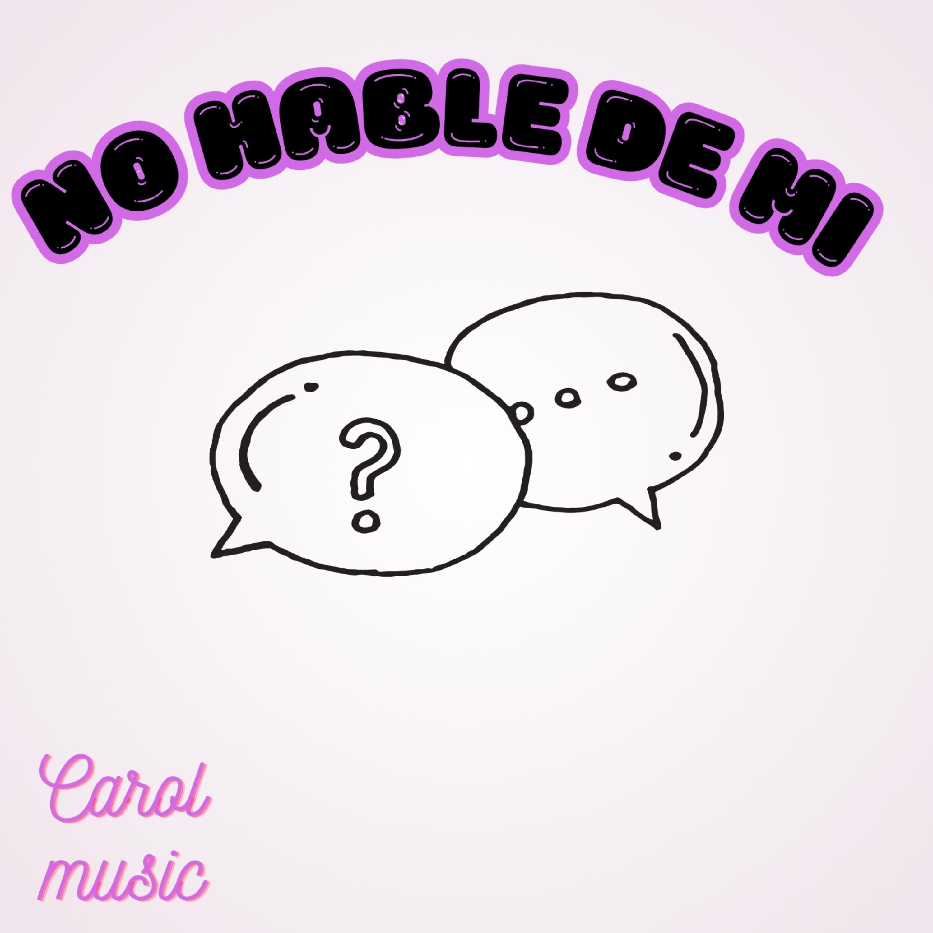 No Hable De Mi artwork